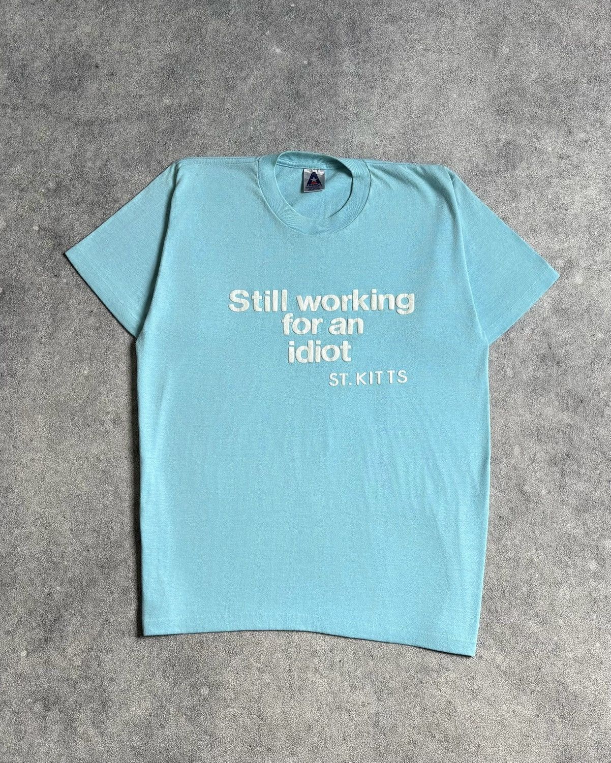 Vintage Vintage 1980s “Still working for an Idiot” Quotes T-shirt Size US S / EU 44-46 / 1 - 2 Thumbnail