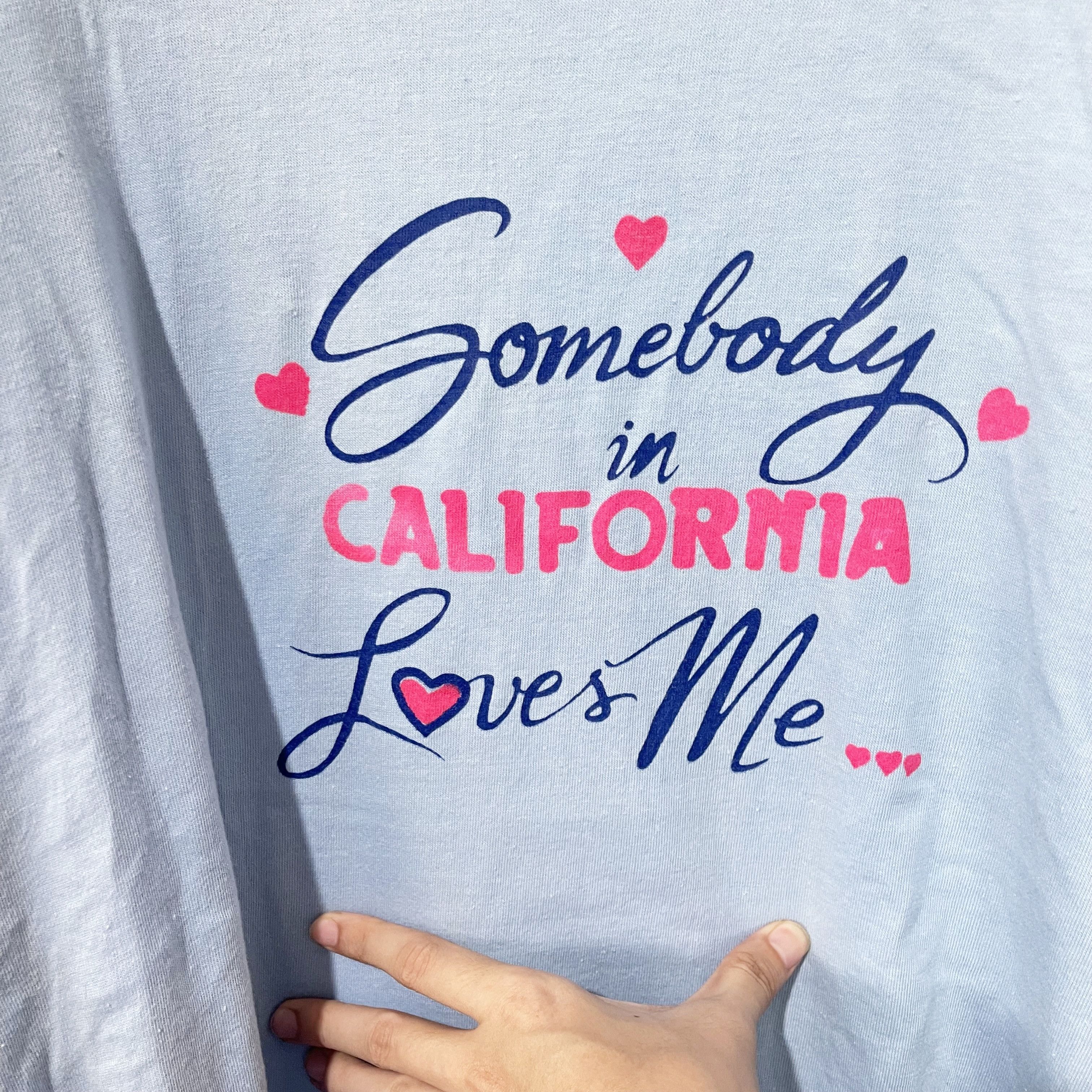 Vintage Vintage 90s Somebody in California Loves Me T-Shirt Size US XL / EU 56 / 4 - 2 Thumbnail