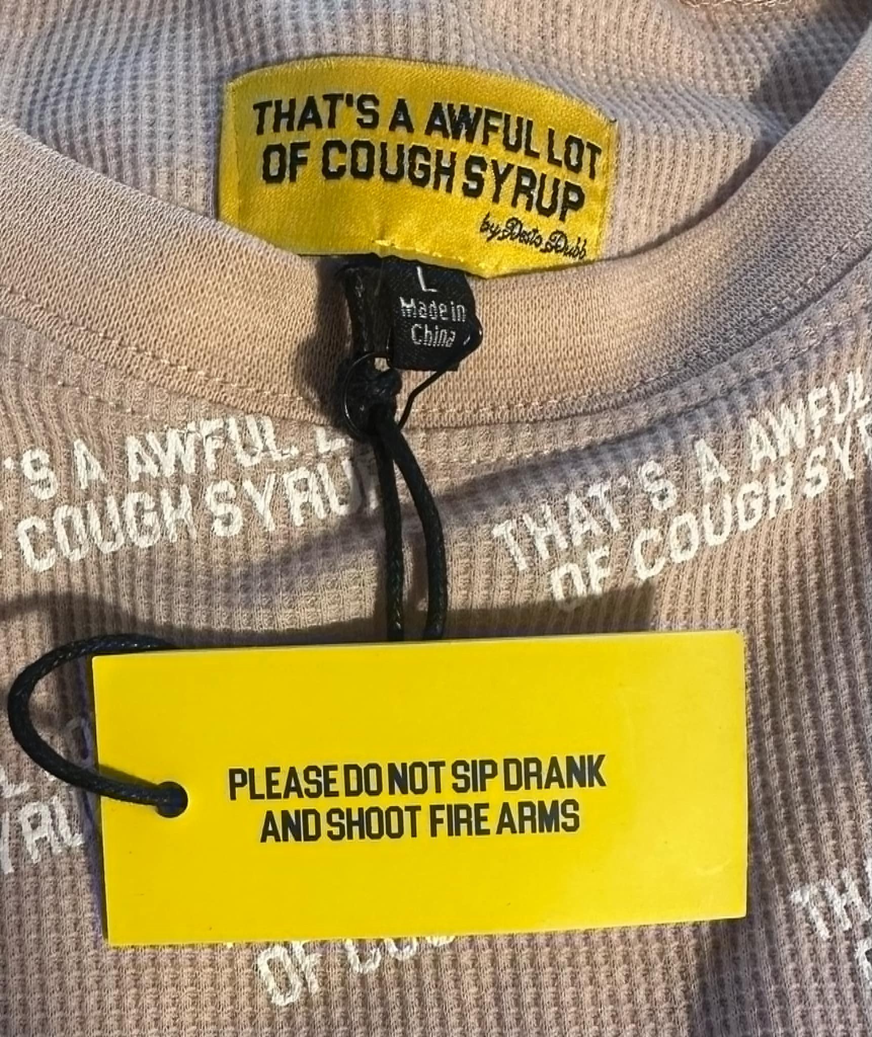 Awful Lot of Cough Syrup That's A Awful Lot of Syrup Women's Long Sleeve Thermal Size US L / EU 52-54 / 3 - 3 Thumbnail