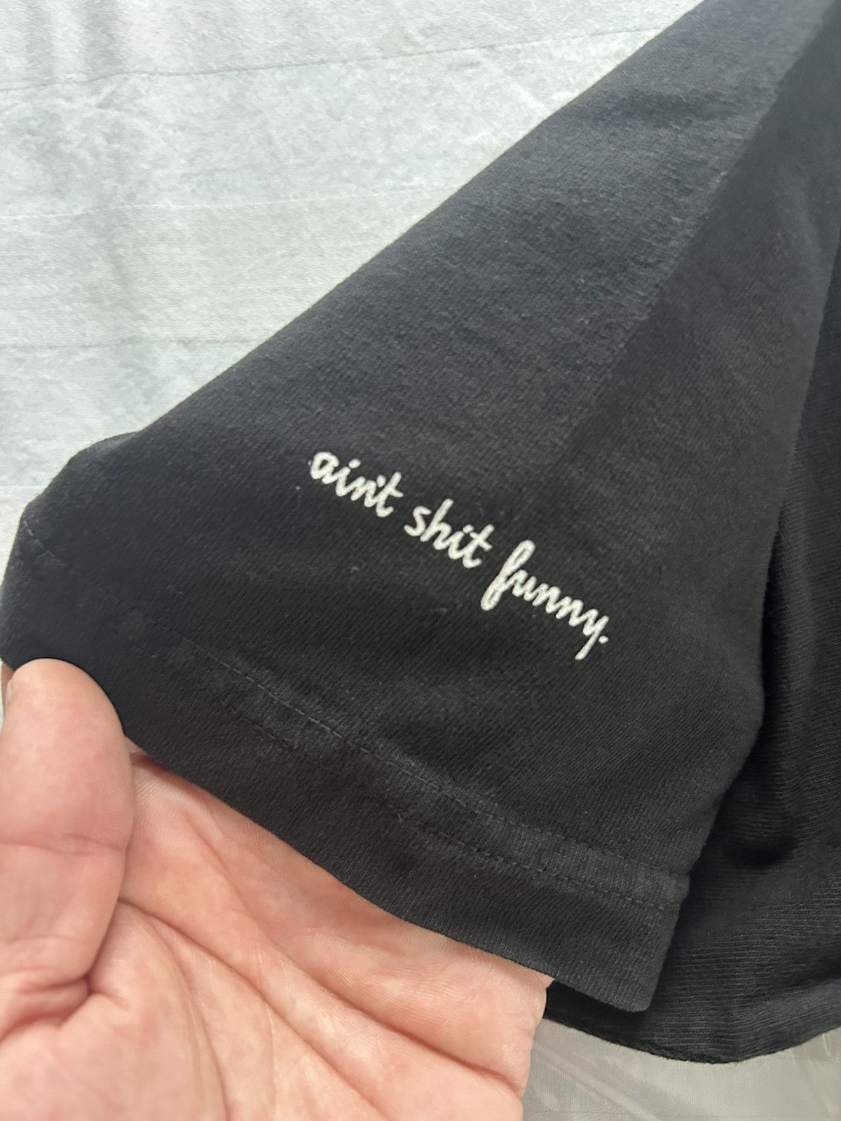 Other Aint Shit Funny t shirt Size US M / EU 48-50 / 2 - 2 Thumbnail