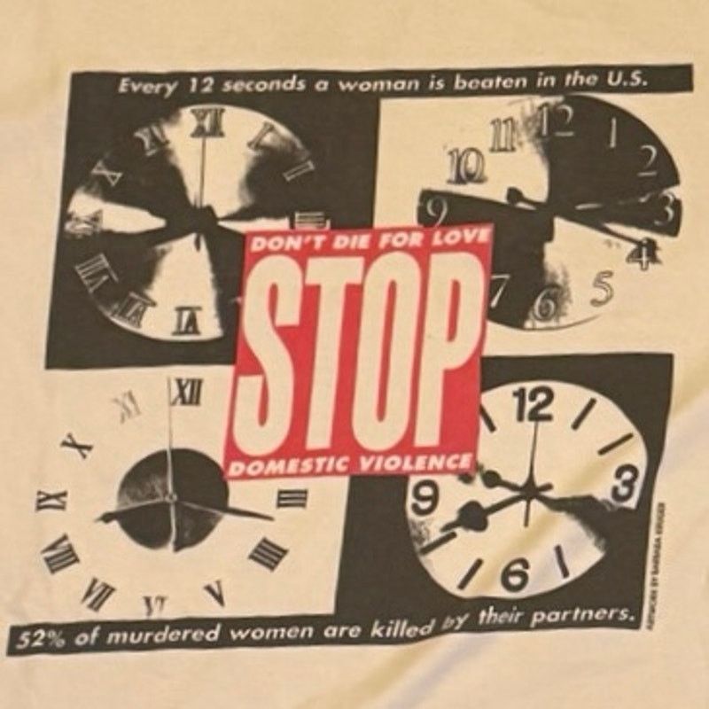 Barbara Kruger BARBARA KRUGER Stop Domestic Violence 1992 Tee, P2P 23.5” Size XL / US 12-14 / IT 48-50 - 4 Thumbnail