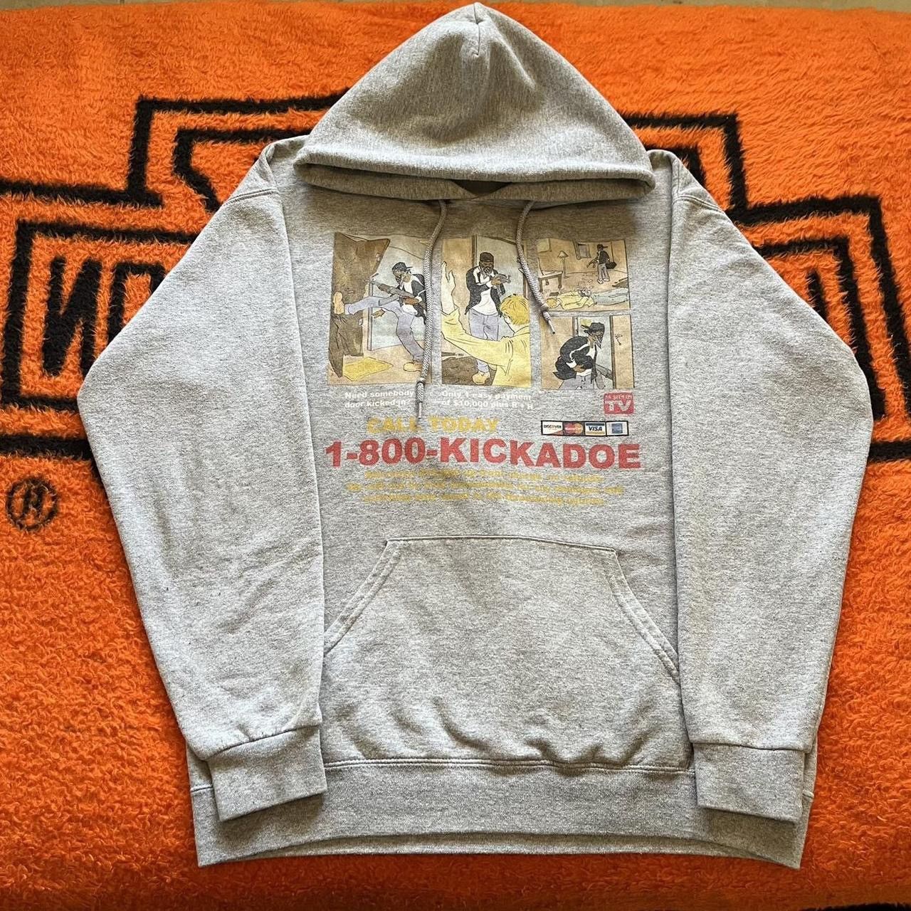 1-800-KICKADOE hoodie