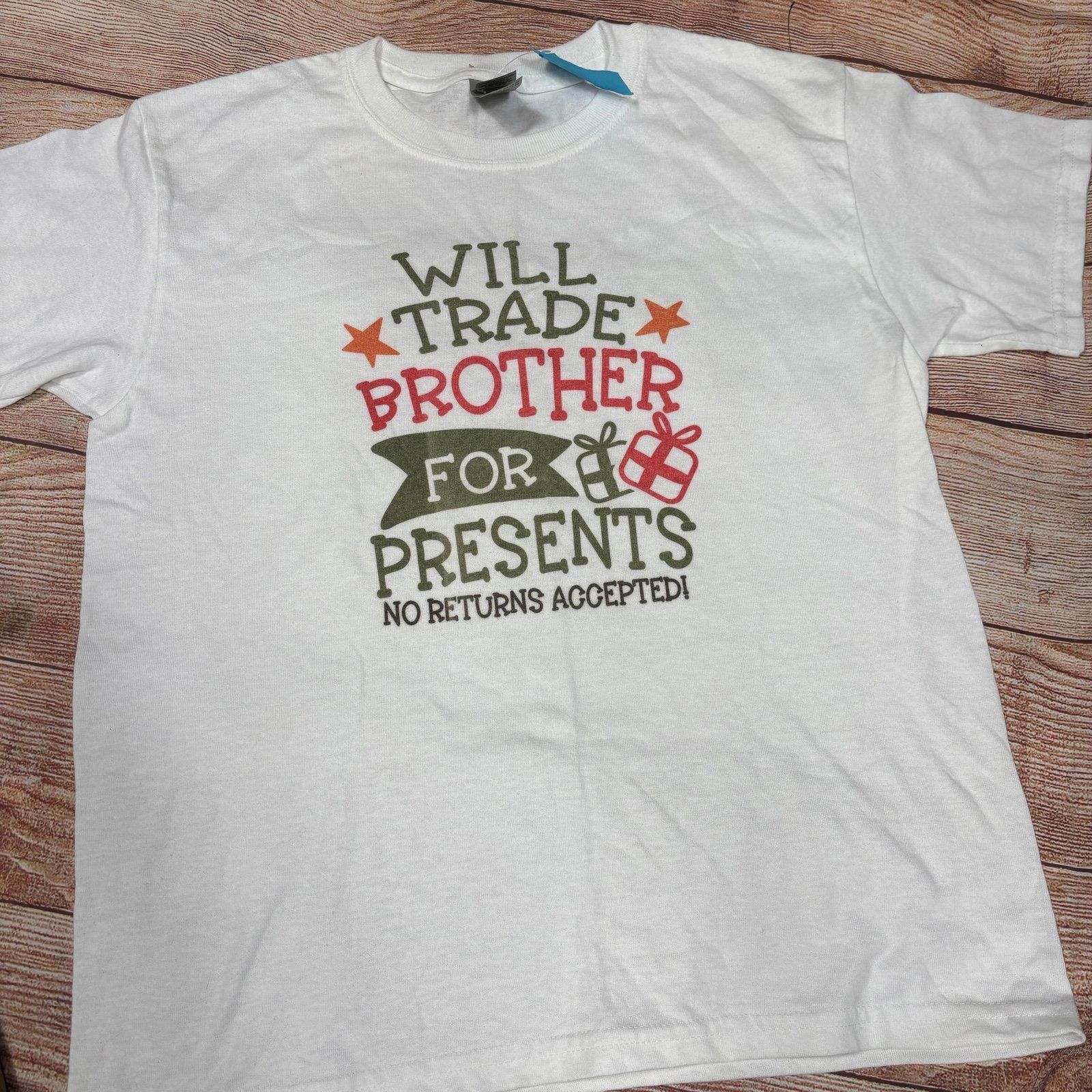 Gildan Gildan T-Shirt Will Trade Brother for Presents Youth L NWT Size L / US 10 / IT 46 - 1 Thumbnail
