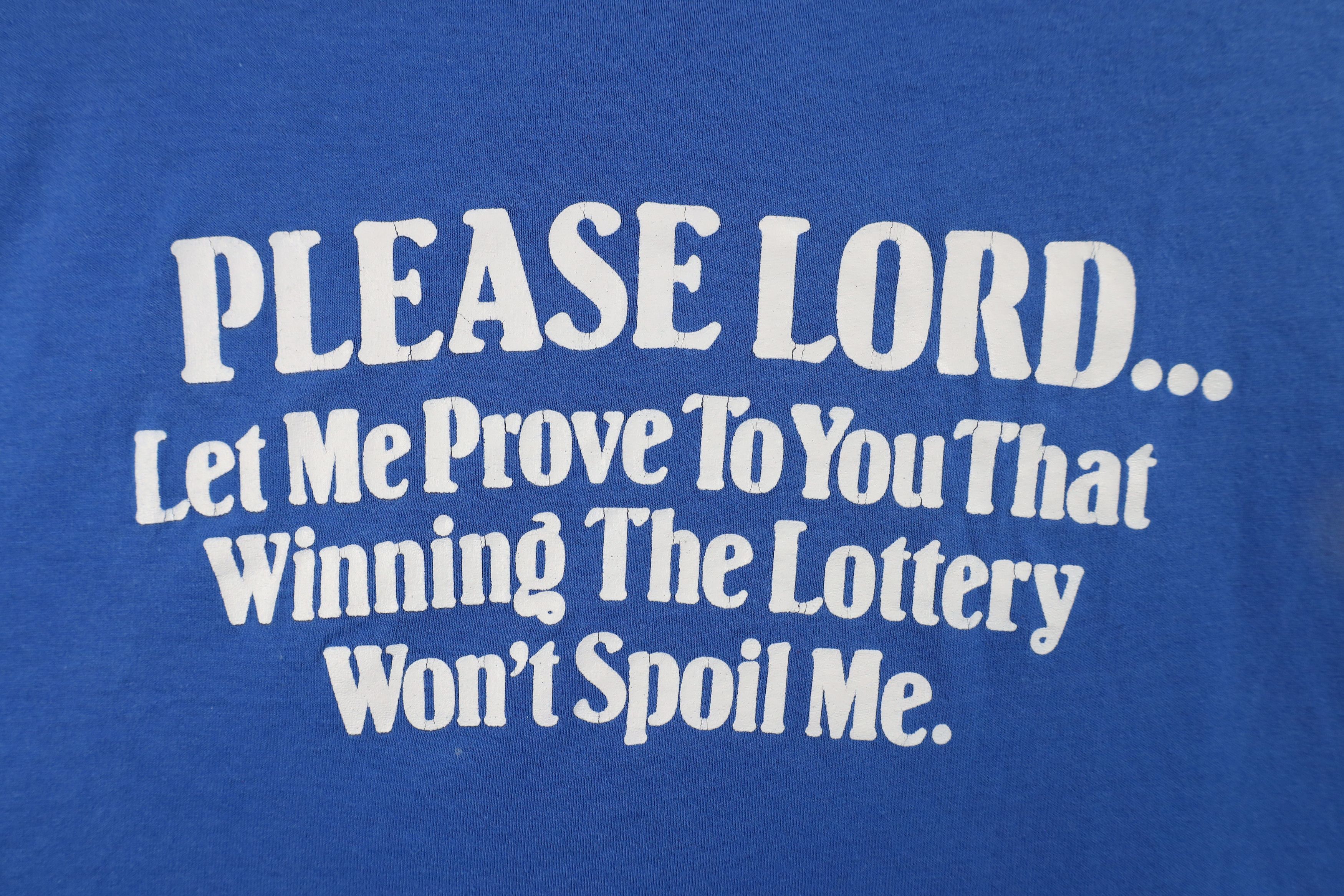 Vintage Vintage 90s Please Lord Let Me Win The Lottery T-Shirt Blue Size US L / EU 52-54 / 3 - 4 Thumbnail