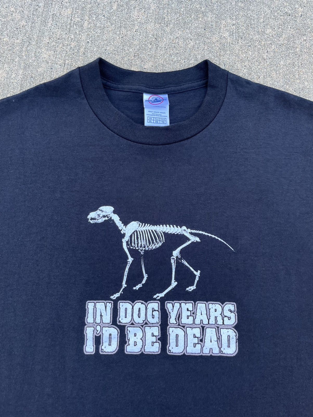Vintage CRAZY VINTAGE ADULT HUMOR “IN DOG YEARS I’D BE DEAD” T-SHIRT Size US XL / EU 56 / 4 - 1 Thumbnail