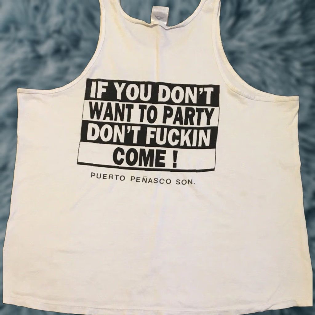 Vintage Vtg If You Dont Wanna Party Dont F*cking Come Faded Distress Tank Top Shirt XXL Shirt Men 2XL White Mexico Grunge Graphic Tee 80s Beach Funny Size US XXL / EU 58 / 5 - 1 Thumbnail
