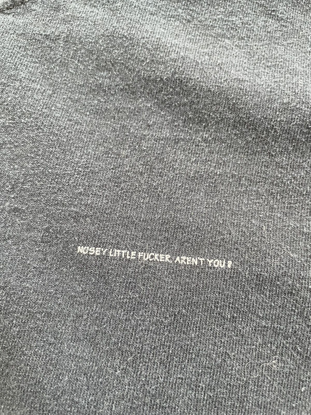 Vintage Vintage Y2k Faded You Nosey Little Fucker Raunchy Humor Tee Size US L / EU 52-54 / 3 - 2 Thumbnail