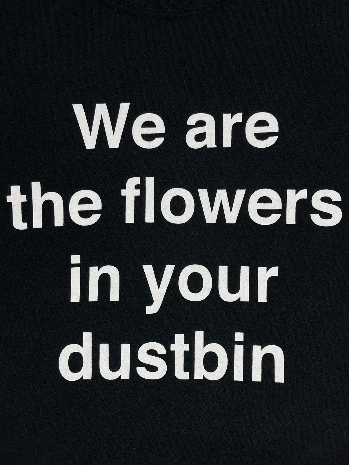 Undercover Undercover We Are The Flowers In Your Dustbin Lyric Tshirt