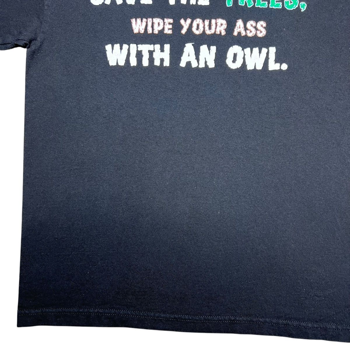 Vintage 2000s Save The Trees Wipe Your Ass With An Owl Nature Tee Size US M / EU 48-50 / 2 - 5 Thumbnail