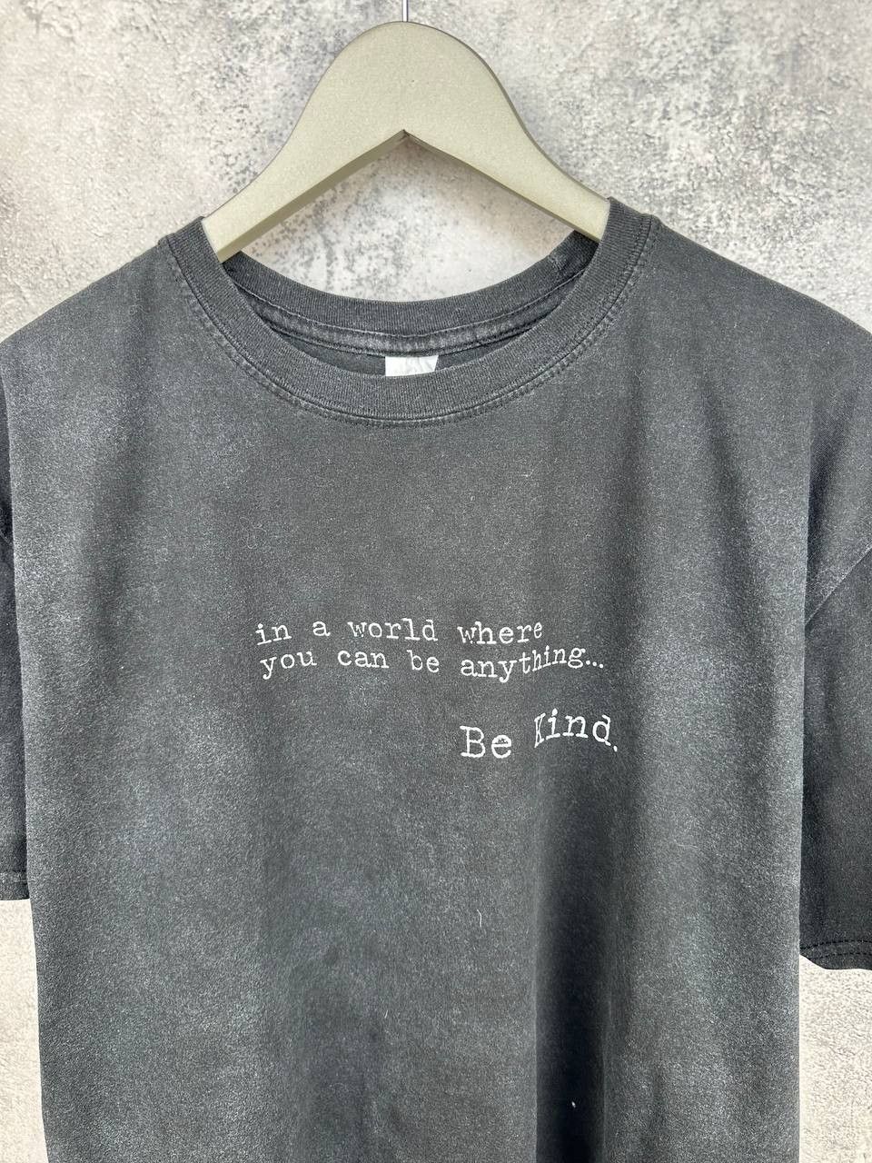 Vintage In a World Where You Can Be Anything.. Be Kind T-Shirt Size US XL / EU 56 / 4 - 4 Thumbnail