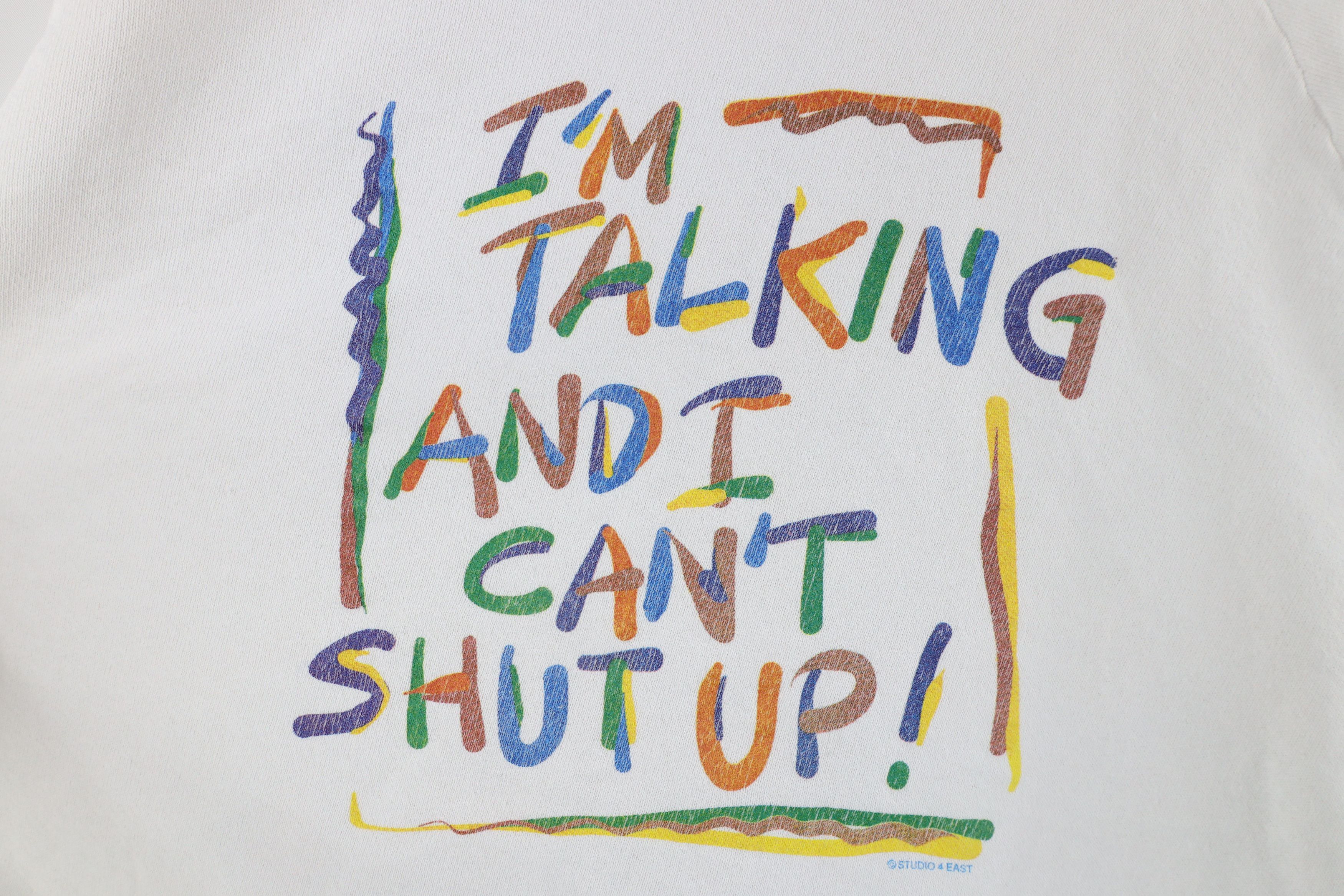 Vintage Vintage 90s Streetwear And I Can't Shut Up Sweatshirt USA Size L / US 10 / IT 46 - 4 Thumbnail