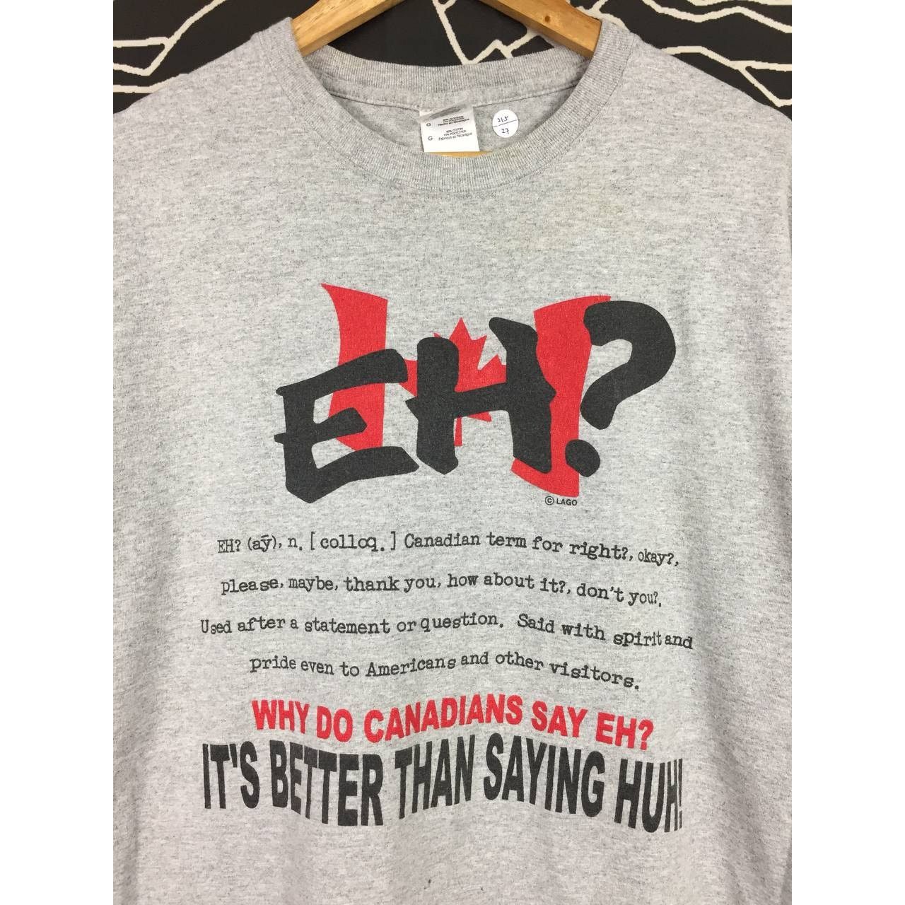 Vintage Canada EH Why do Canadians say EH Funny Sarcastic Tee Size US L / EU 52-54 / 3 - 3 Thumbnail