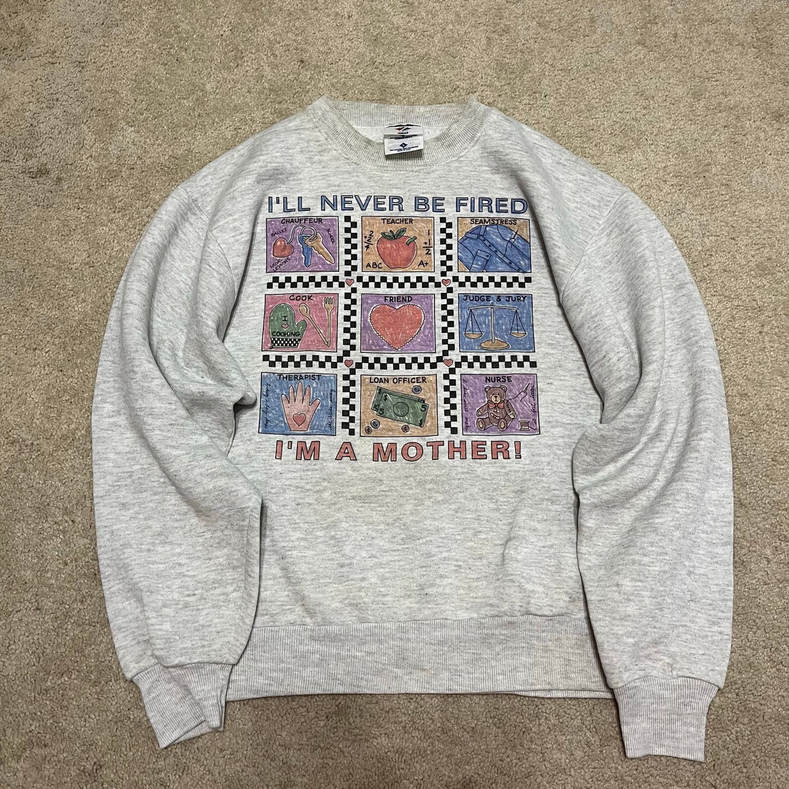 Jerzees Vintage ‘I’ll Never be Fired, I’m a Mother’ Funny Crewneck Size S / US 4 / IT 40 - 1 Thumbnail