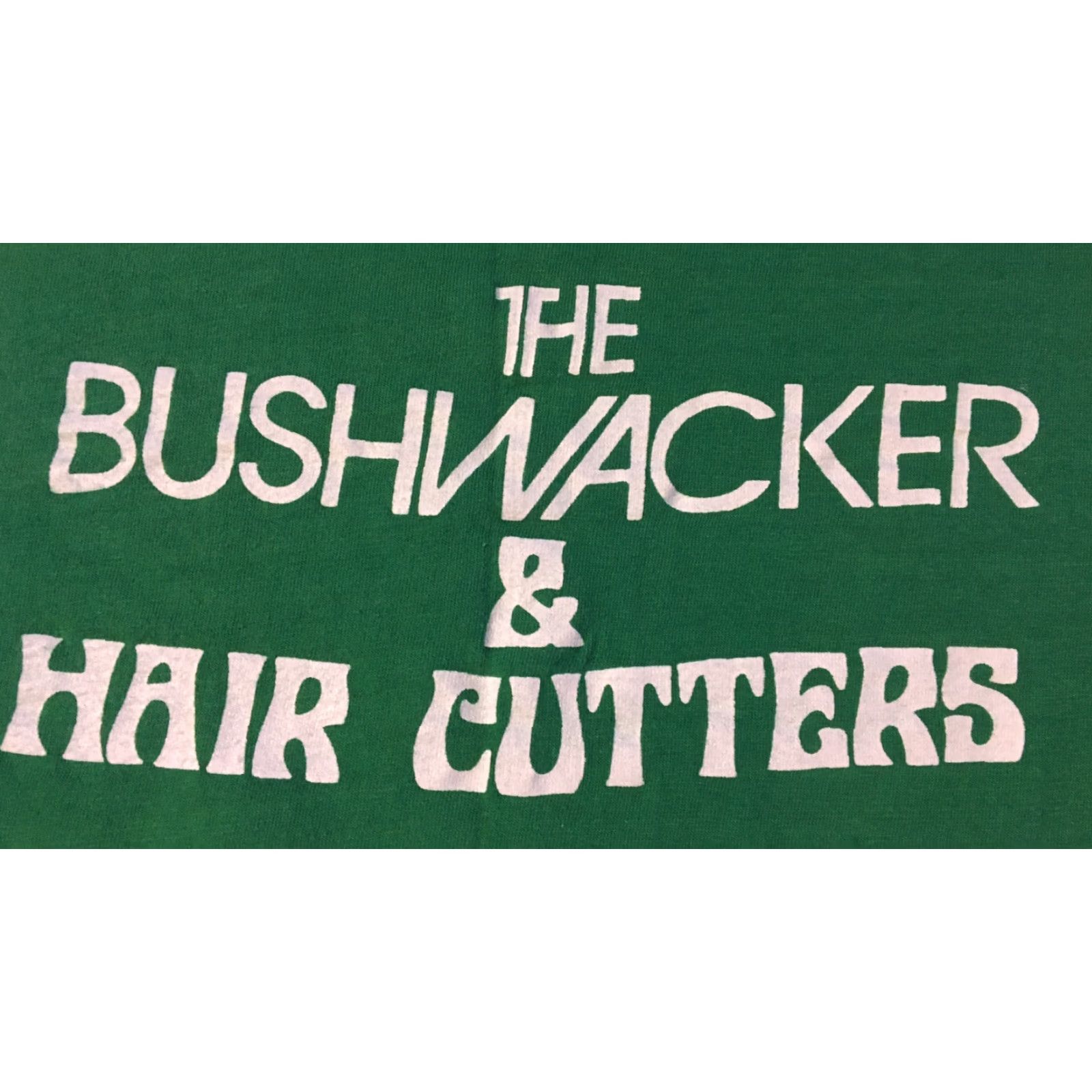 Vintage VINTAGE Bushwackers & Hair Cutters Shirt S USA Grunge 70s 80s Single Stitch Graphic Tee Mens Green Short Sleeve 100% Cotton Size US S / EU 44-46 / 1 - 3 Thumbnail
