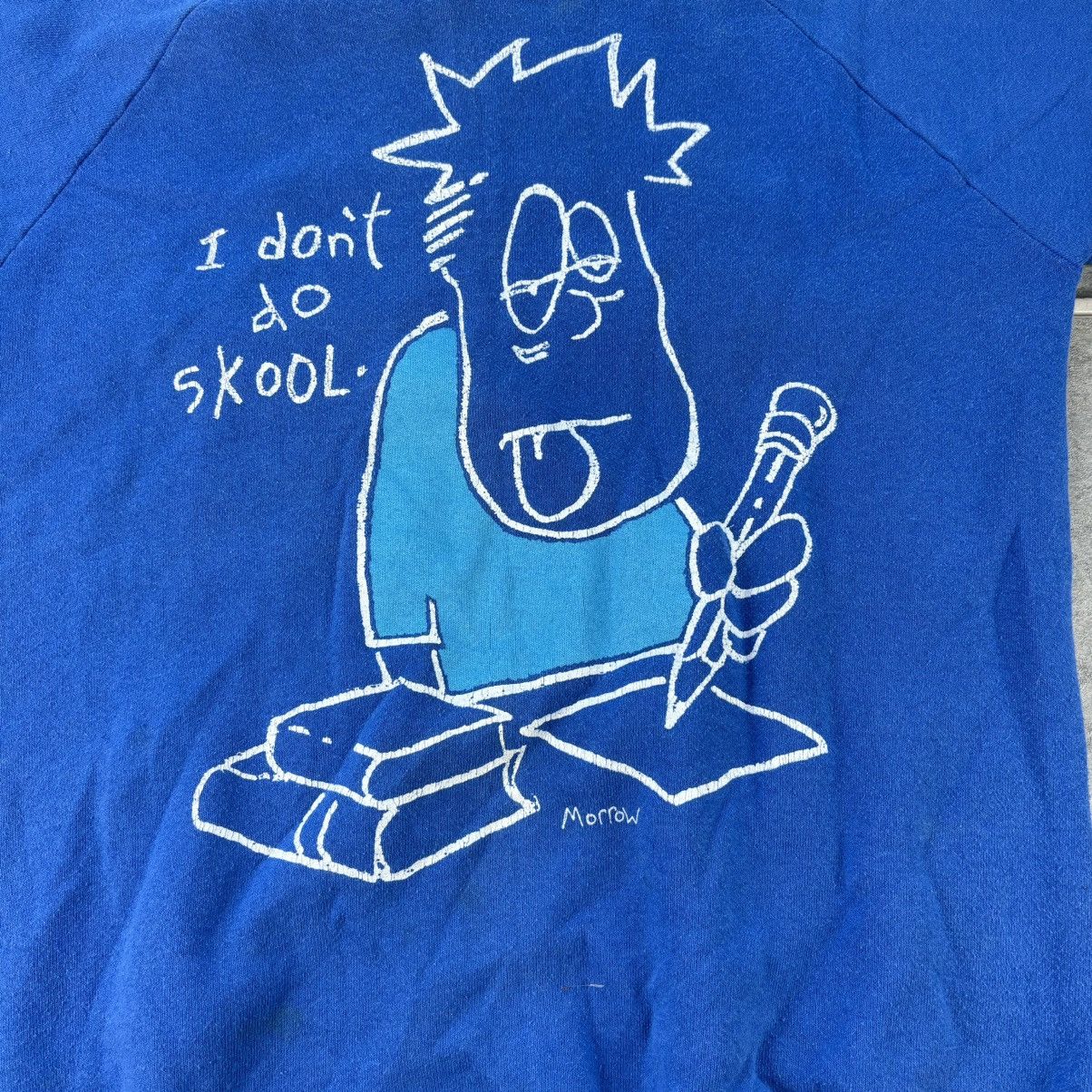 Vintage Vintage 90s “i dont do skool” blue crewneck Size US M / EU 48-50 / 2 - 3 Thumbnail