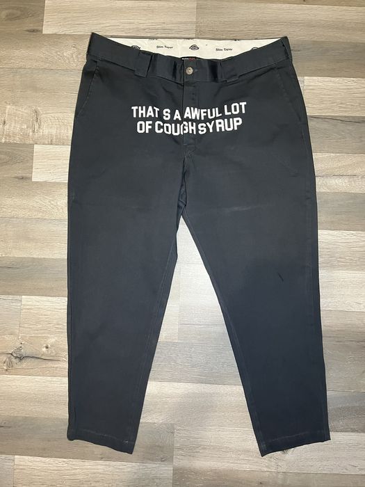 Dickies Dickies Awful Lot of Cough Syrup Pants Grailed