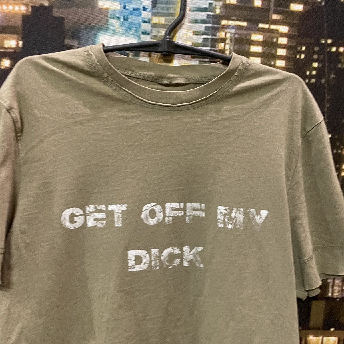 Vintage VINTAGE tee skater TEE GET OFF MY DICK PENIS FUNNY PORNO XXX Size US M / EU 48-50 / 2 - 5 Thumbnail