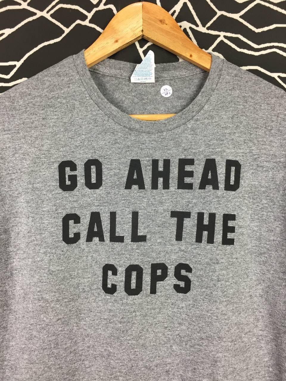 Delta × Vintage Vtg Y2K Go Ahead Call The Cops Funny Humor Wording Tee Size US L / EU 52-54 / 3 - 3 Thumbnail