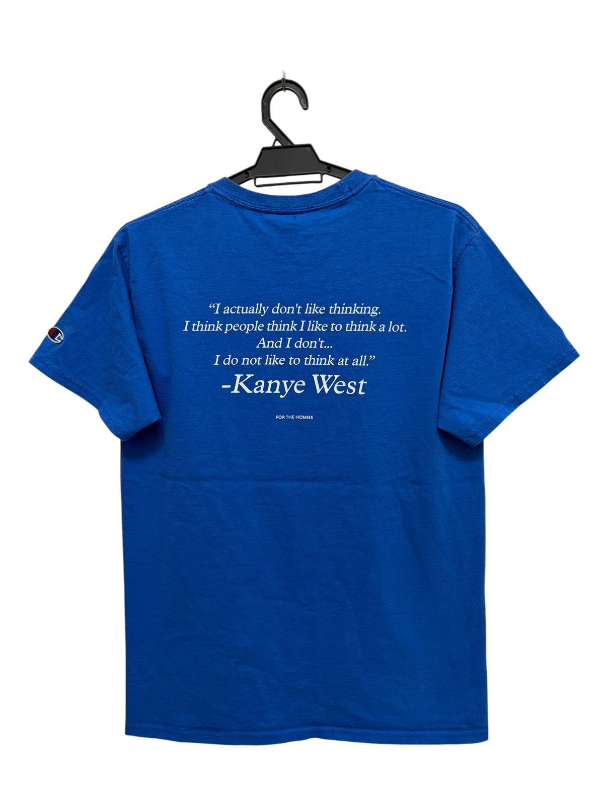 Champion RARE 🔥 KANYE WEST QUOTE STATEMENT TEE BY A FOR THE HOMIES Size US M / EU 48-50 / 2 - 2 Thumbnail