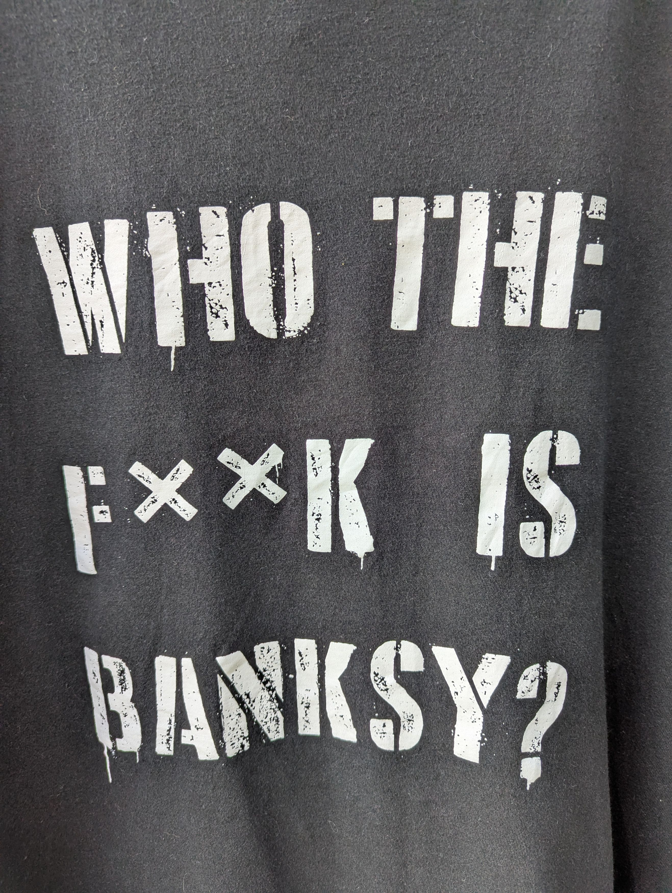 Mostly Heard Rarely Seen 🔥FREE SHIPPING🔥WHO THE FXXK IS BANKSY? Artist Tshirt Size US L / EU 52-54 / 3 - 2 Thumbnail
