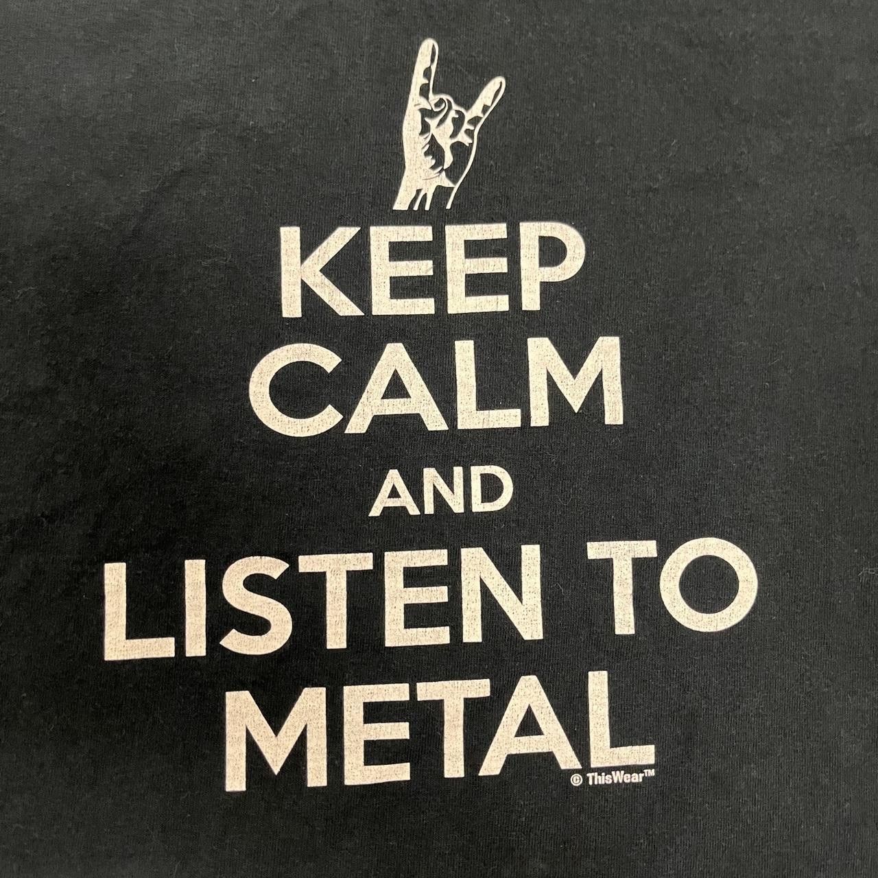 Other Keep Calm & Listen To Metal Graphic Quote T shirt Size US XL / EU 56 / 4 - 2 Thumbnail