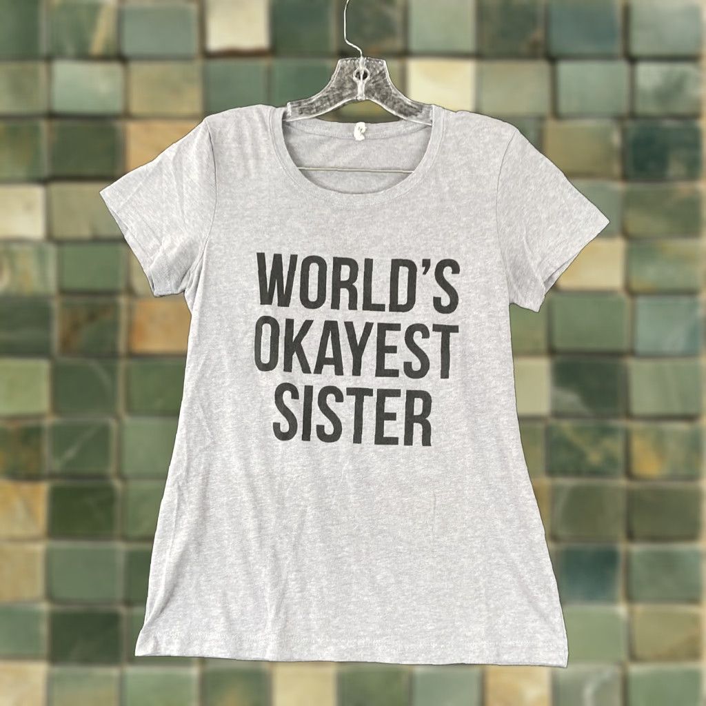 Next Level World’s Okayest Sister Ideal T Next Level Women’s L Shirt Gray Womens Size L / US 10 / IT 46 - 1 Thumbnail