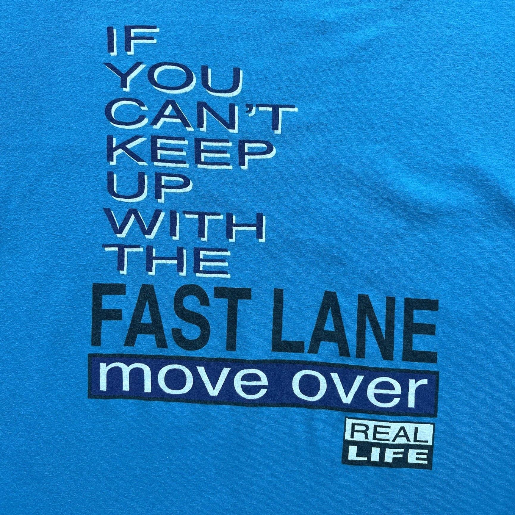 Alife Vintage Real Life Fast Lane Shirt XL Blue 90s Sportswear Quote Running Promo Mens T-Shirt Size US XL / EU 56 / 4 - 4 Thumbnail