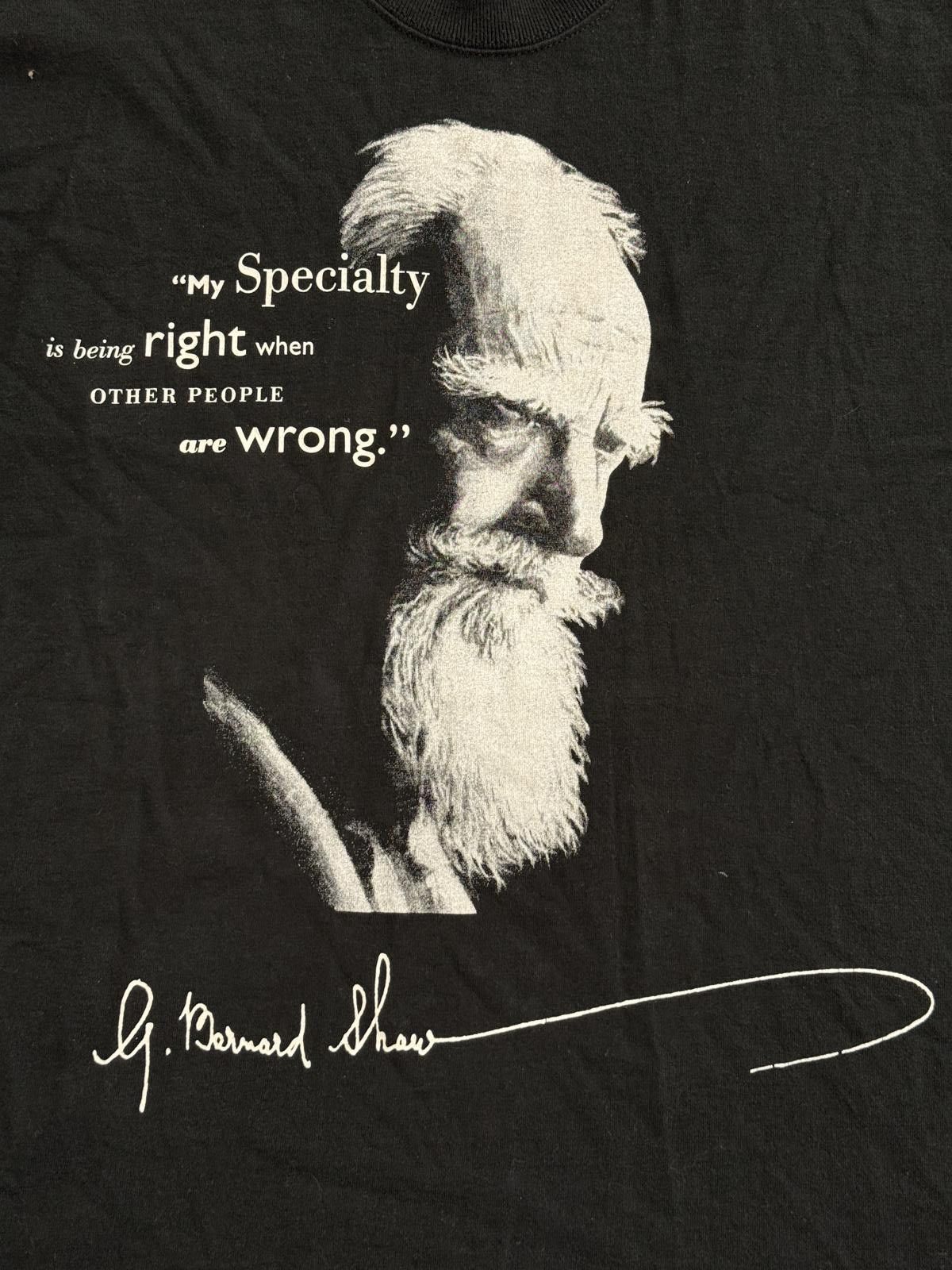 Pro Edge VTG George Bernard Shaw T-shirt My Specialty is Being Right Size US XL / EU 56 / 4 - 4 Thumbnail