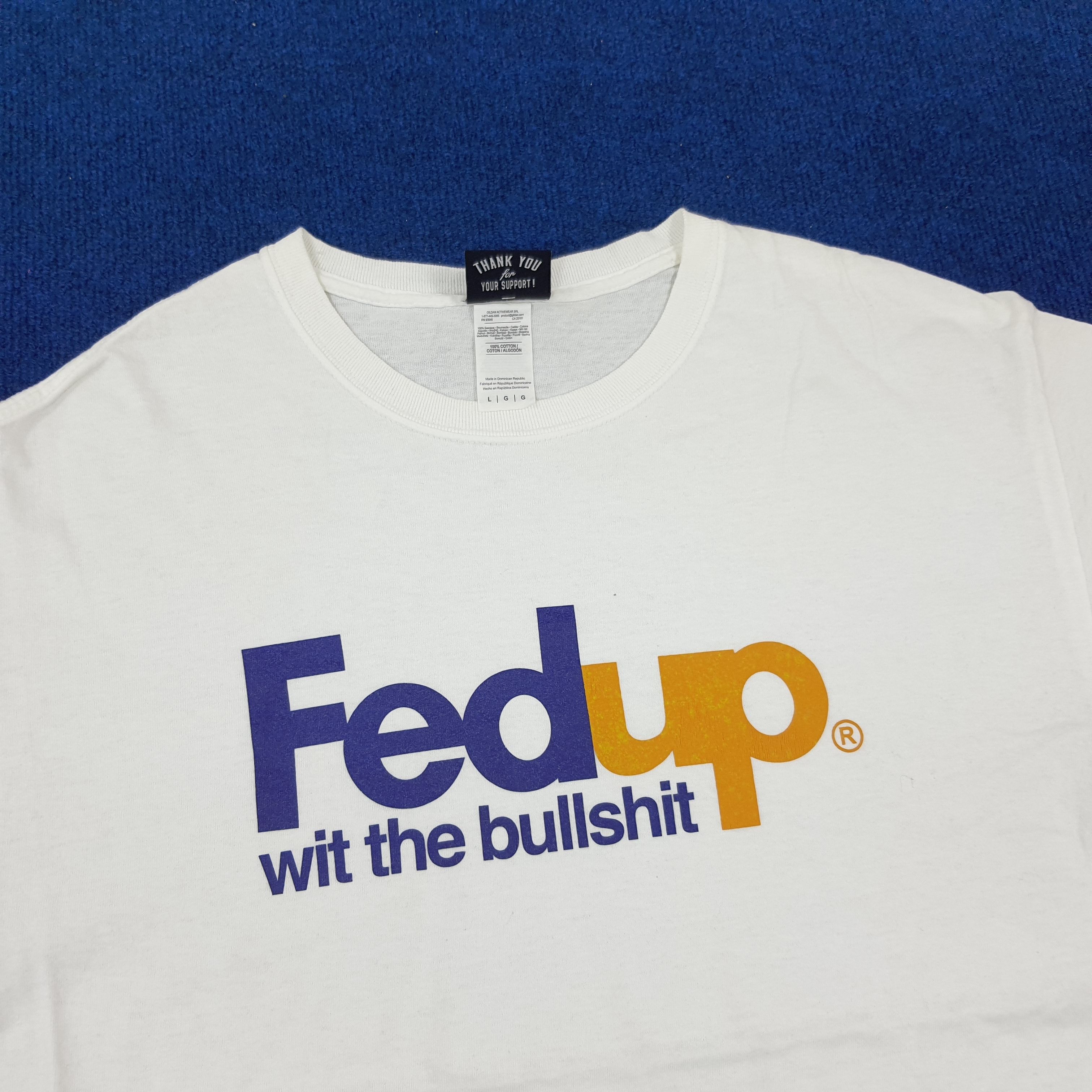 Vintage Vintage FedUp with the Bullshit Parody FedEx Tshirt Size US L / EU 52-54 / 3 - 2 Thumbnail