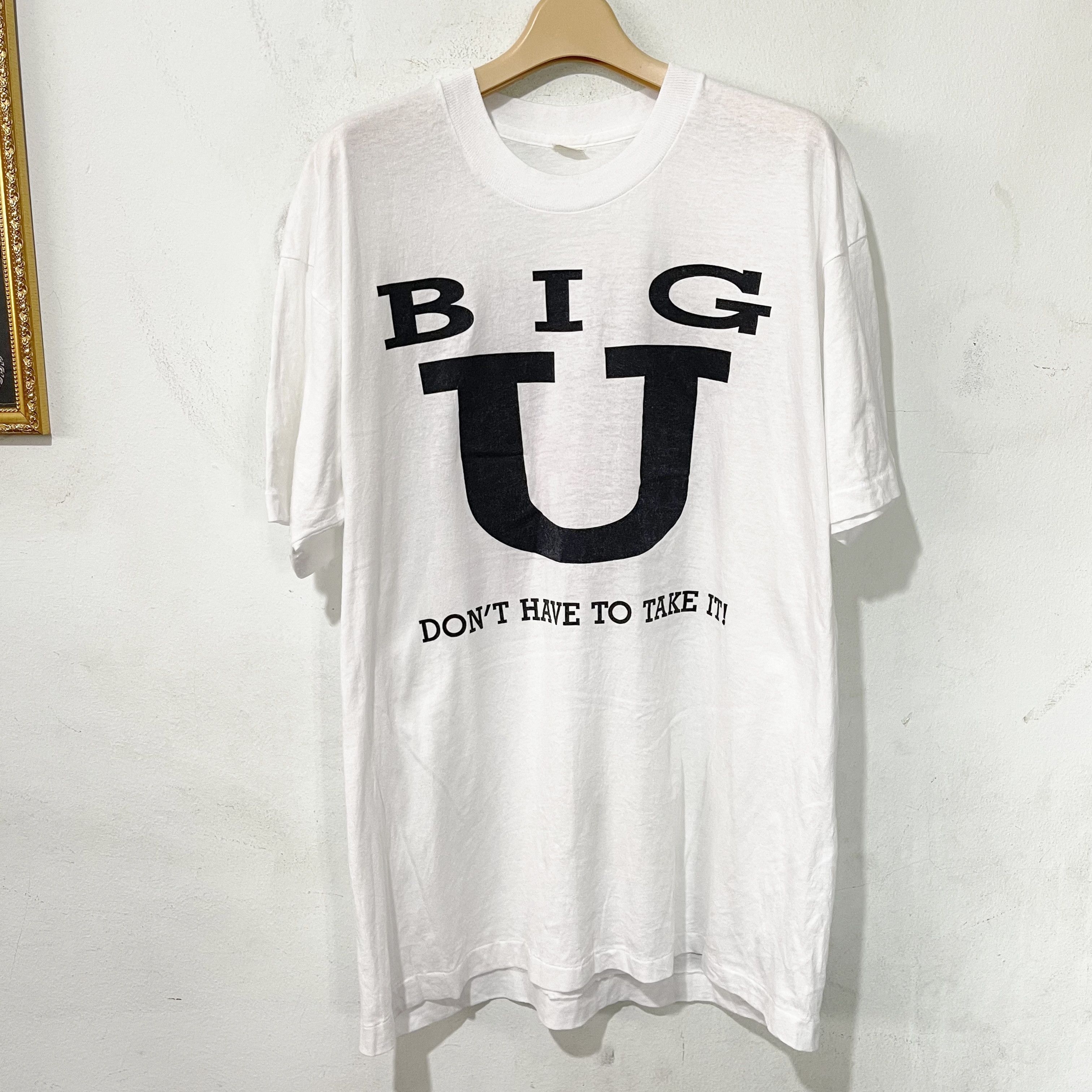 Vintage Vintage 90s Big U You Don't Have To Take It Hip Hop T-Shirt Size US L / EU 52-54 / 3 - 1 Thumbnail