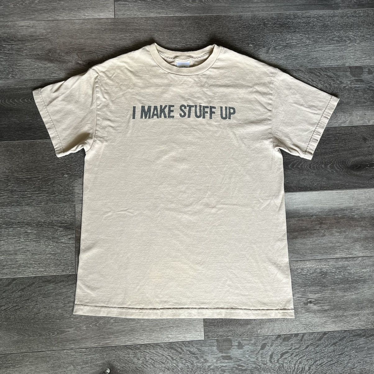 Vintage Vintage 2000s I Make Stuff Up Humor Text Logo Parody T Shirt Size US M / EU 48-50 / 2 - 1 Thumbnail