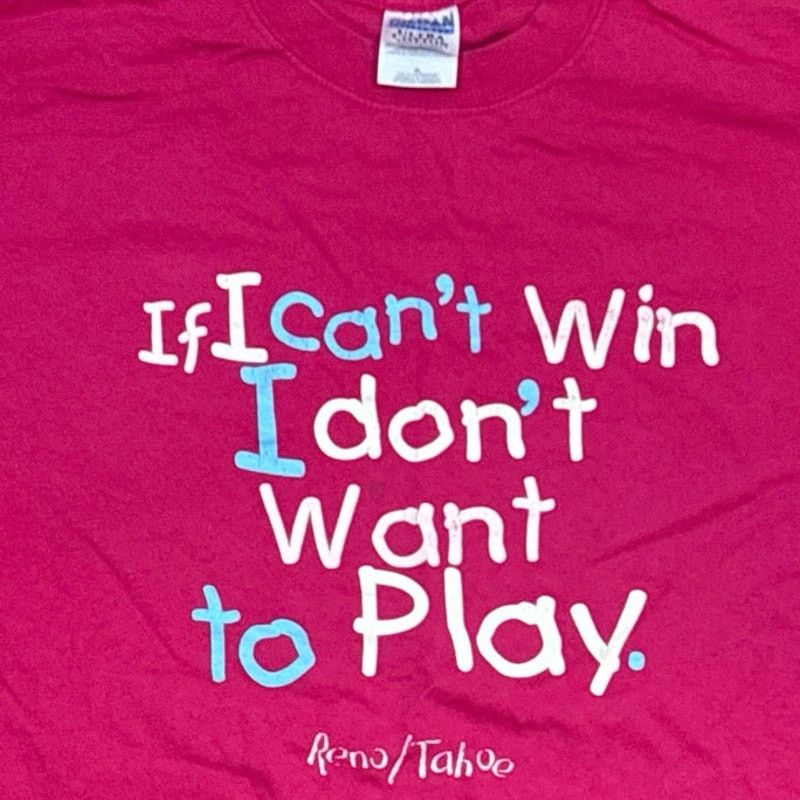 Gildan Vtg Y2K If I can’t Win dont Want to Play Reno/Tahoe shirt XL Size XL / US 12-14 / IT 48-50 - 2 Thumbnail