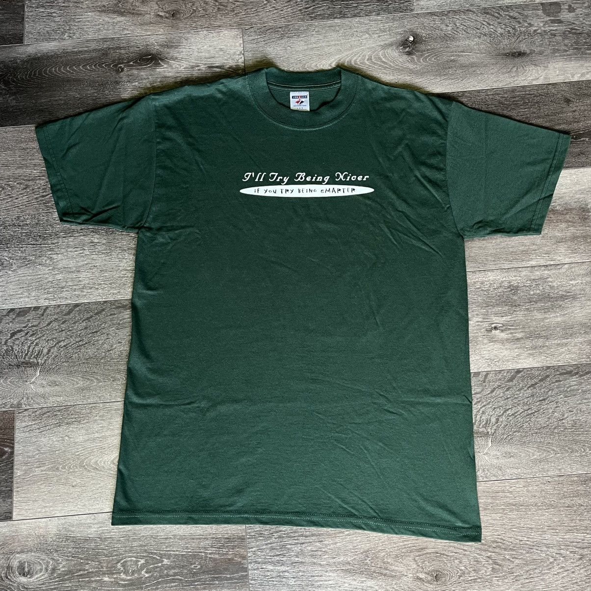 Vintage Vintage Y2K Ill Try Being Nicer if You Try Being Smarter Tee Size US L / EU 52-54 / 3 - 2 Thumbnail