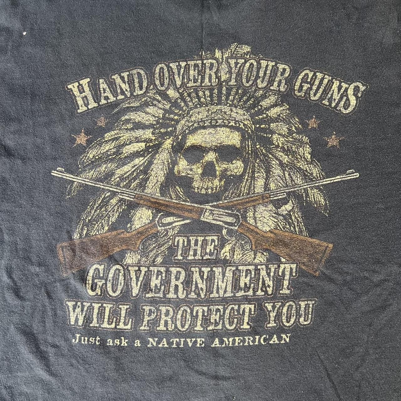Vintage Crazy Vintage Y2K/2000s Grunge “Hand over your guns” rebellious Native American Vintage graphic tee Size US L / EU 52-54 / 3 - 2 Thumbnail