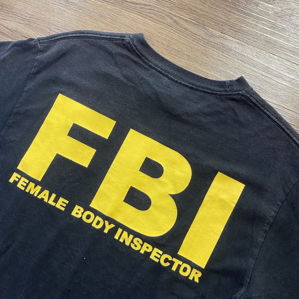 Vintage Vintage FBI Faded Tee Female Body Inspector Size US S / EU 44-46 / 1 - 3 Thumbnail