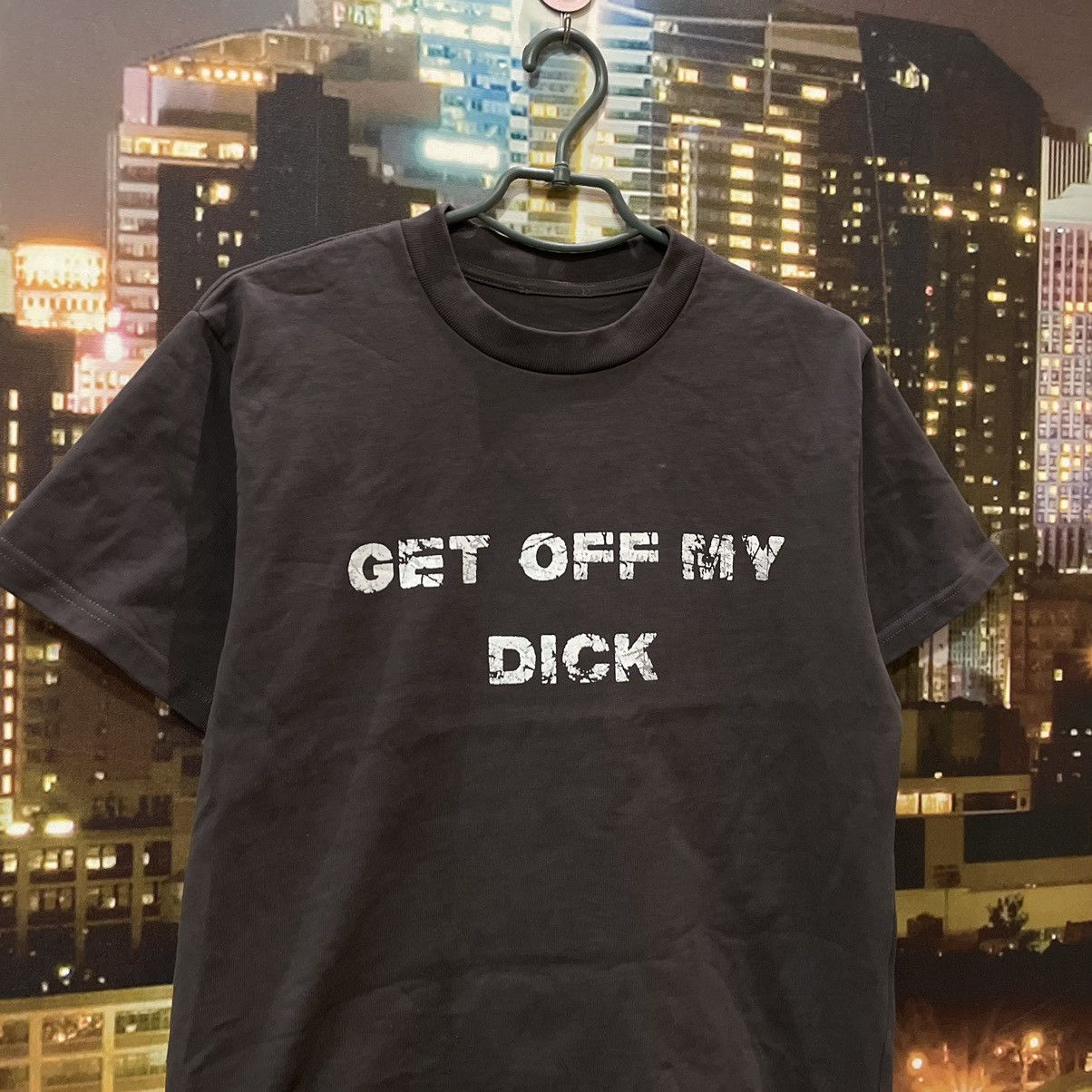 Band Tees THRASHED GREY TEE GET OFF MY DICK PORNO T SHIRT Size US M / EU 48-50 / 2 - 2 Thumbnail