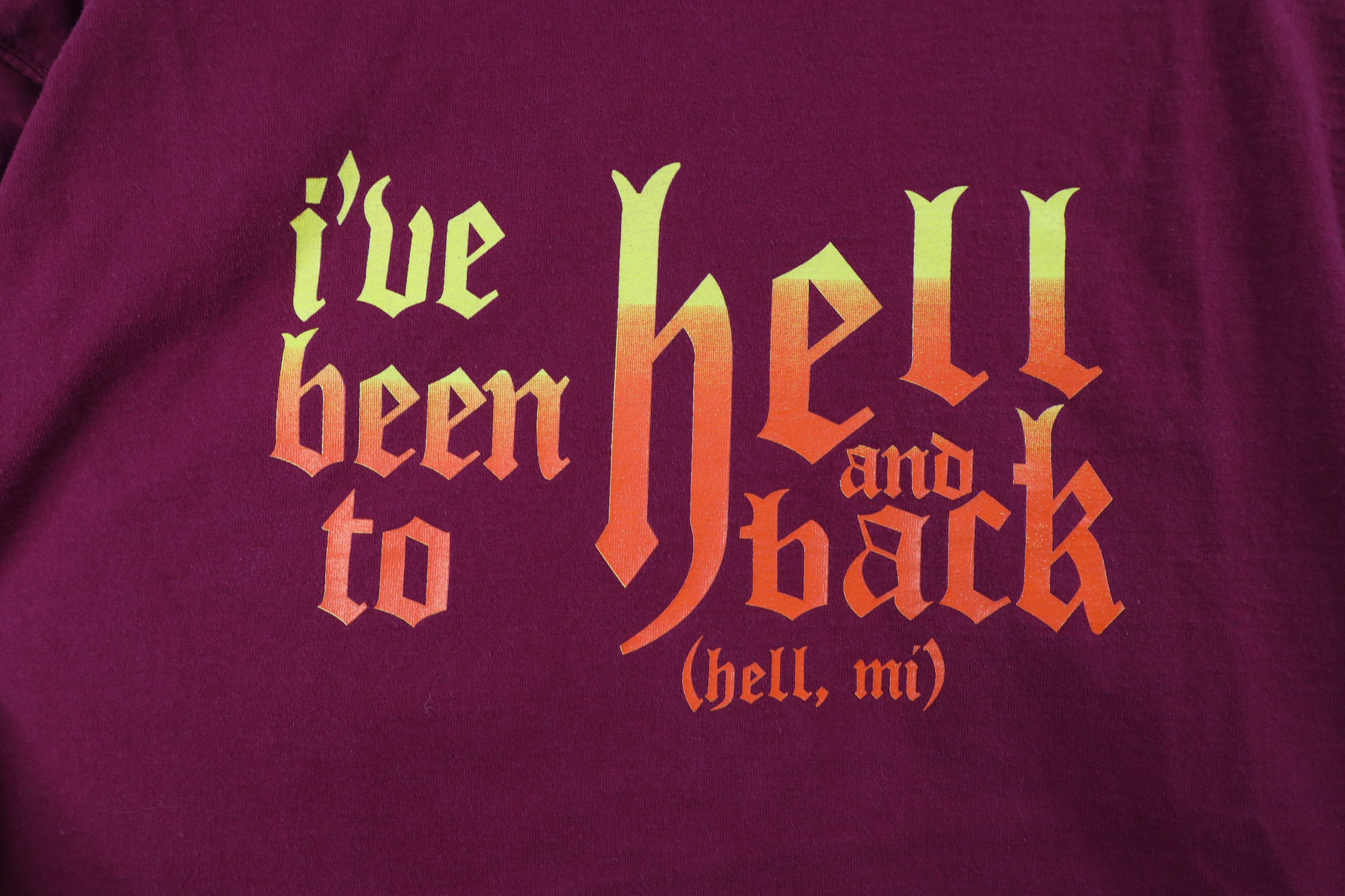 Vintage Vintage 90s I've Been To Hell and Back Michigan T-Shirt Size US L / EU 52-54 / 3 - 4 Thumbnail