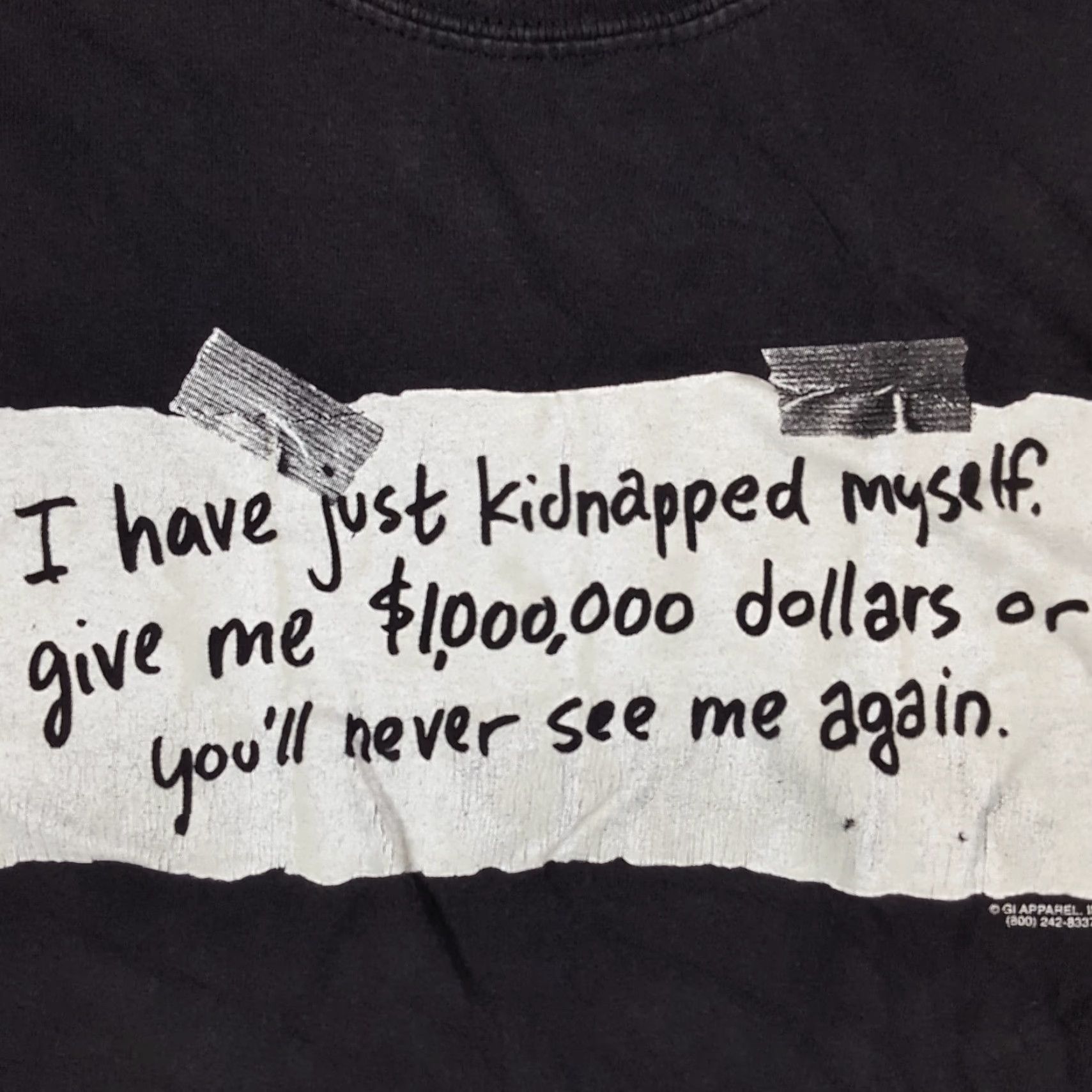 Gildan VINTAGE Y2K Faded Black Kidnapped Myself Funny Ransom Note Mens Size L Retro T Shirt Size US L / EU 52-54 / 3 - 3 Thumbnail