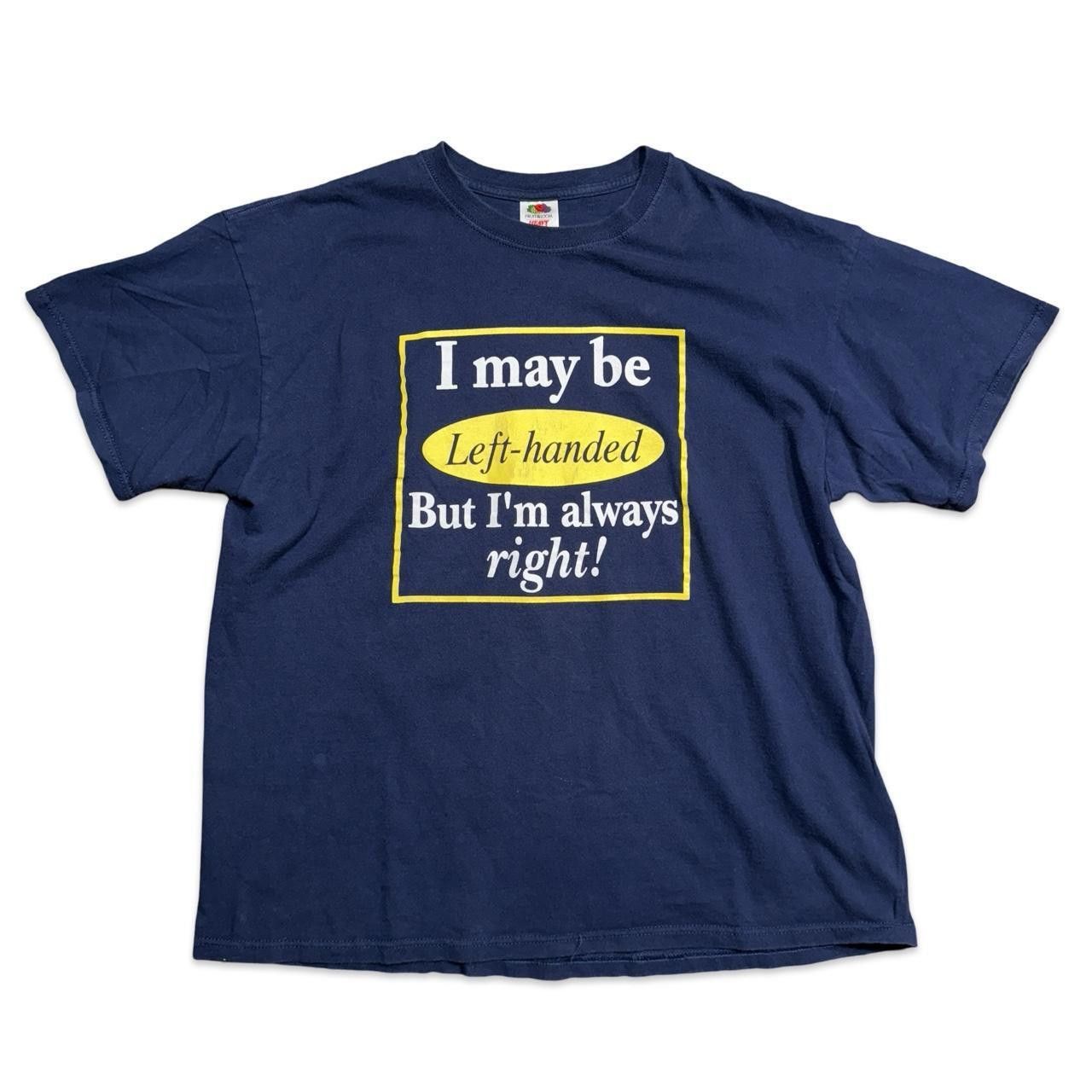 Designer Vintage Left-Handed Y2K slogan graphic t-shirt Size US XL / EU 56 / 4 - 1 Thumbnail