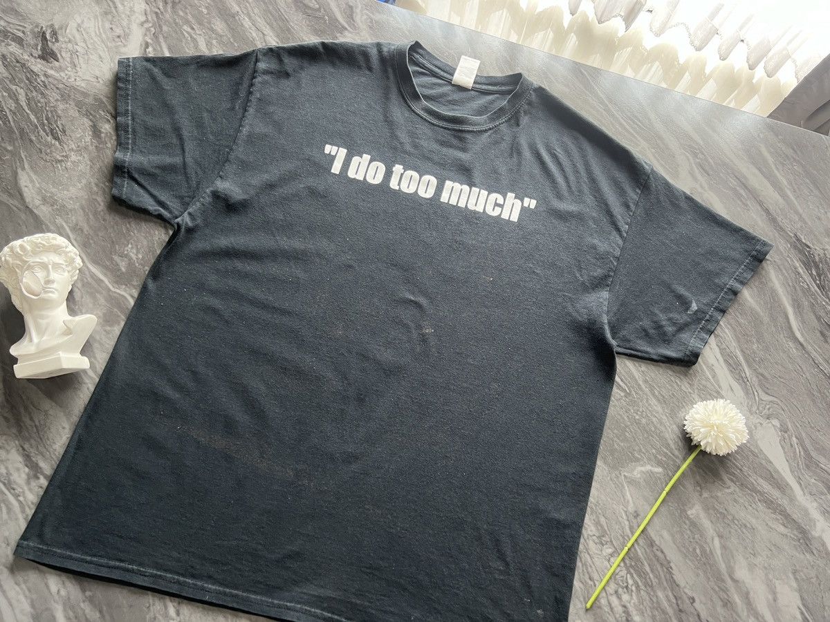 Other × Vintage I Do Too Much ! Because I Care ! JJP Size US XL / EU 56 / 4 - 1 Thumbnail
