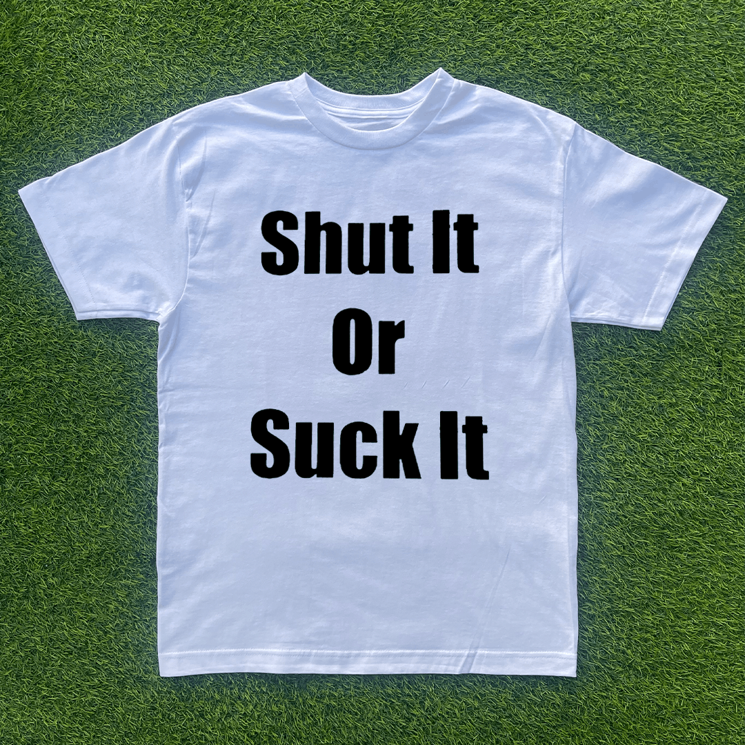 Vintage SHUT IT OR SUCK IT TSHIRT Size US S / EU 44-46 / 1 - 1 Preview