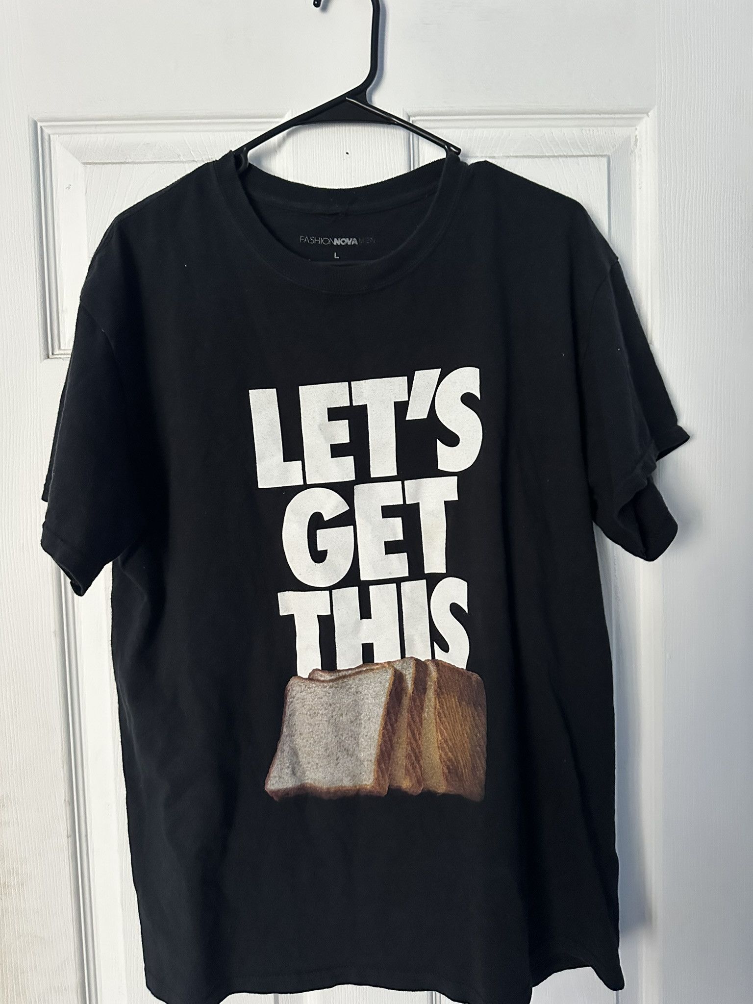 Fashion Nova Fashion Nova "Let's Get This Bread" Graphic Tee Size US L / EU 52-54 / 3 - 1 Thumbnail