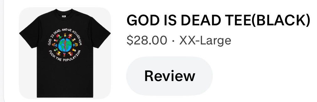 Fuck The Population × G59 Records FTP “GOD IS DEAD TEE” (XXL) Size US XXL / EU 58 / 5 - 6 Thumbnail