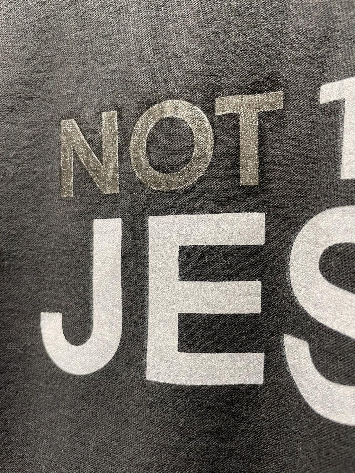 Vintage NOT TODAY JESUS inside out print blacked out NOT text art Size US XL / EU 56 / 4 - 2 Thumbnail