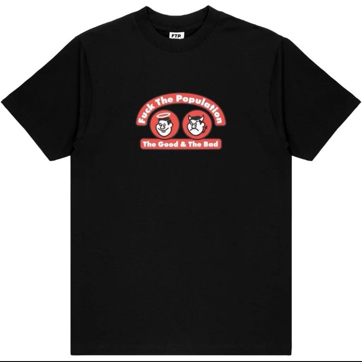 Fuck The Population FTP The Good & The Bad Tee Black Size Large Size US L / EU 52-54 / 3 - 5 Thumbnail