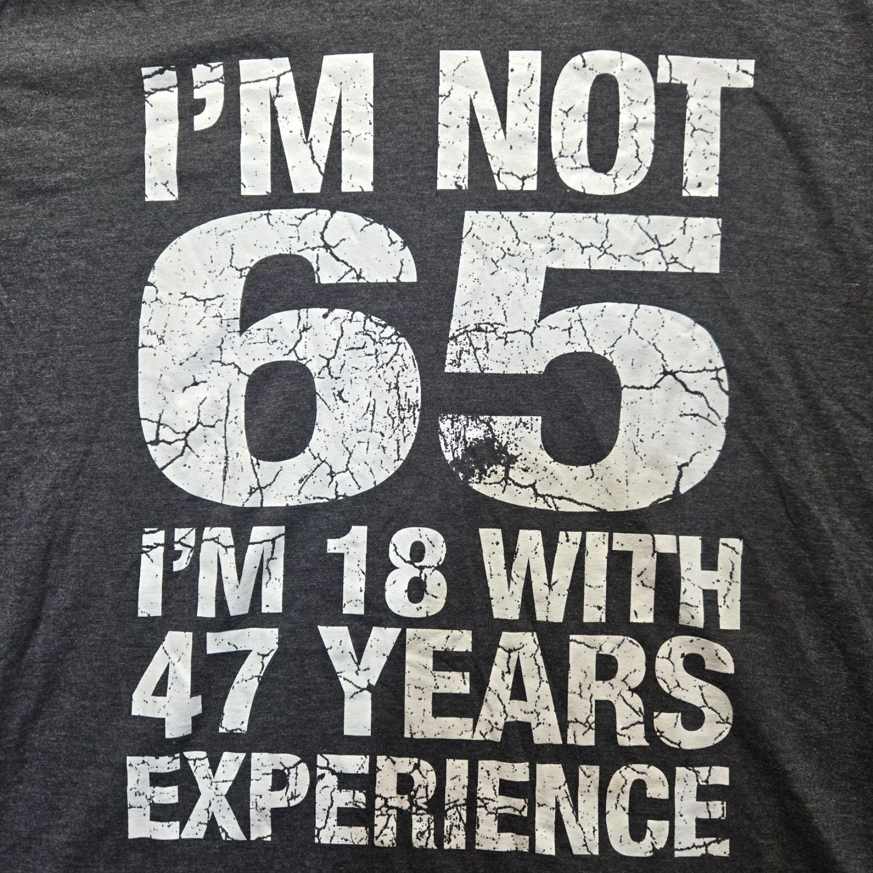 Gildan I'm not 65 I'm 18... Birthday Old Funny Tee Shirt Mens 2XL Gray T-Shirt Funny Birthday Mens Shirt 2010s Size US XXL / EU 58 / 5 - 2 Thumbnail