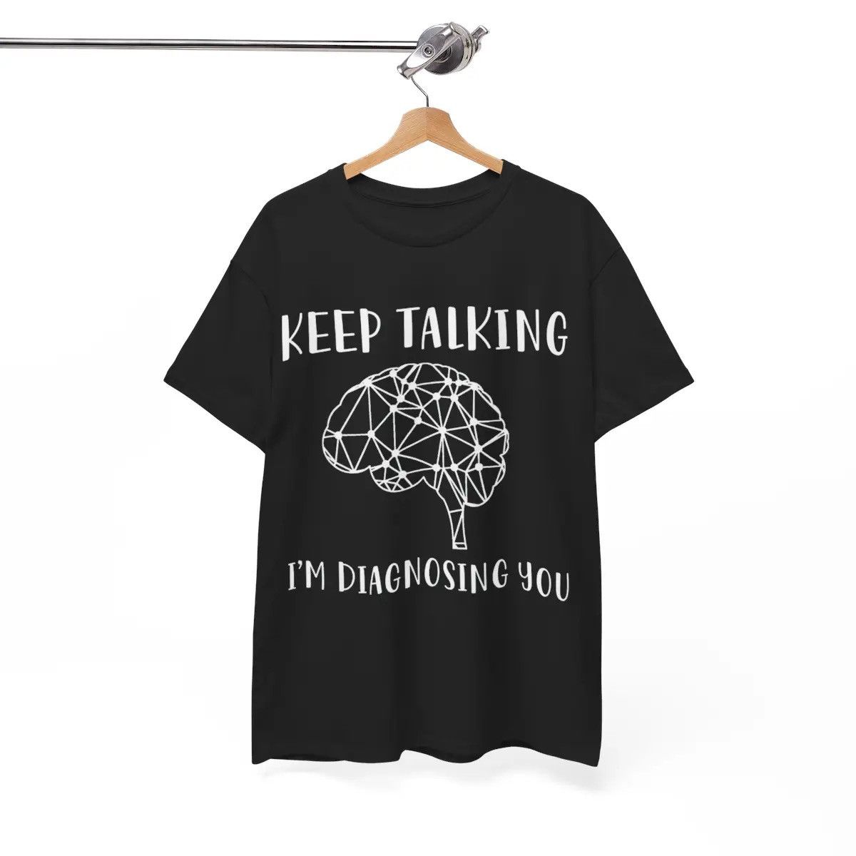 Other Keep Talking I’m Diagnosing You | Meme Shirt | Unisex Shirt Size US XL / EU 56 / 4 - 1 Preview