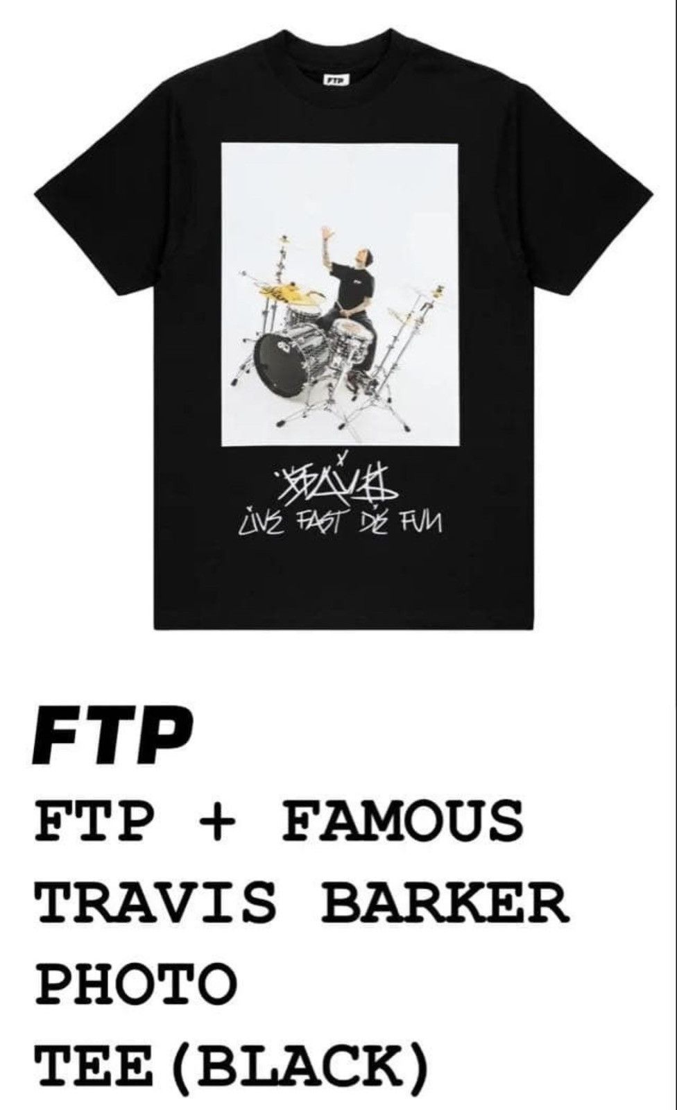 FTP X Famous Stars And Straps Travis Barker Tee XL