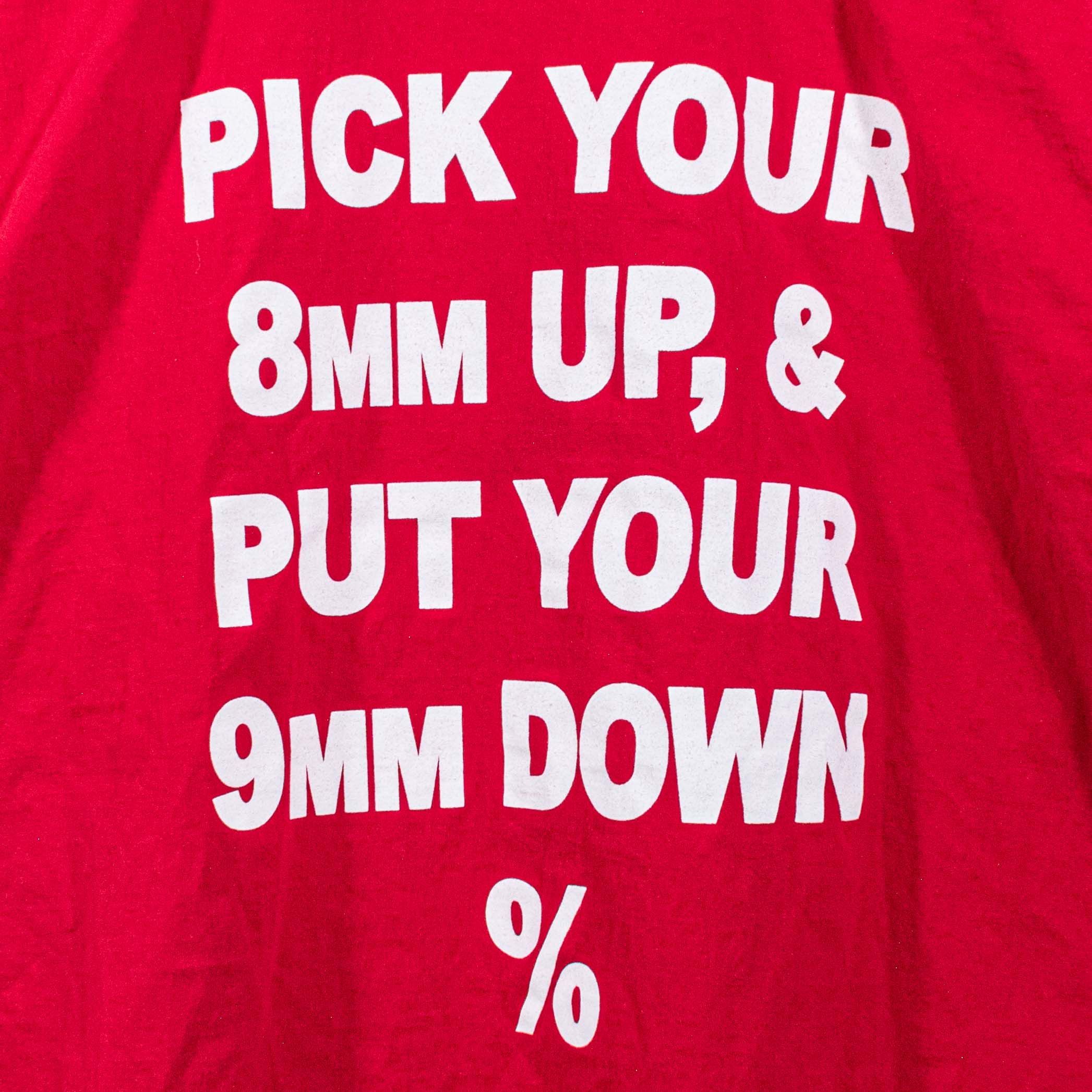 Vintage Pick Up Your 8mm Put Down Your 9mm Hustle T-Shirt Baggy Size US XL / EU 56 / 4 - 11 Thumbnail