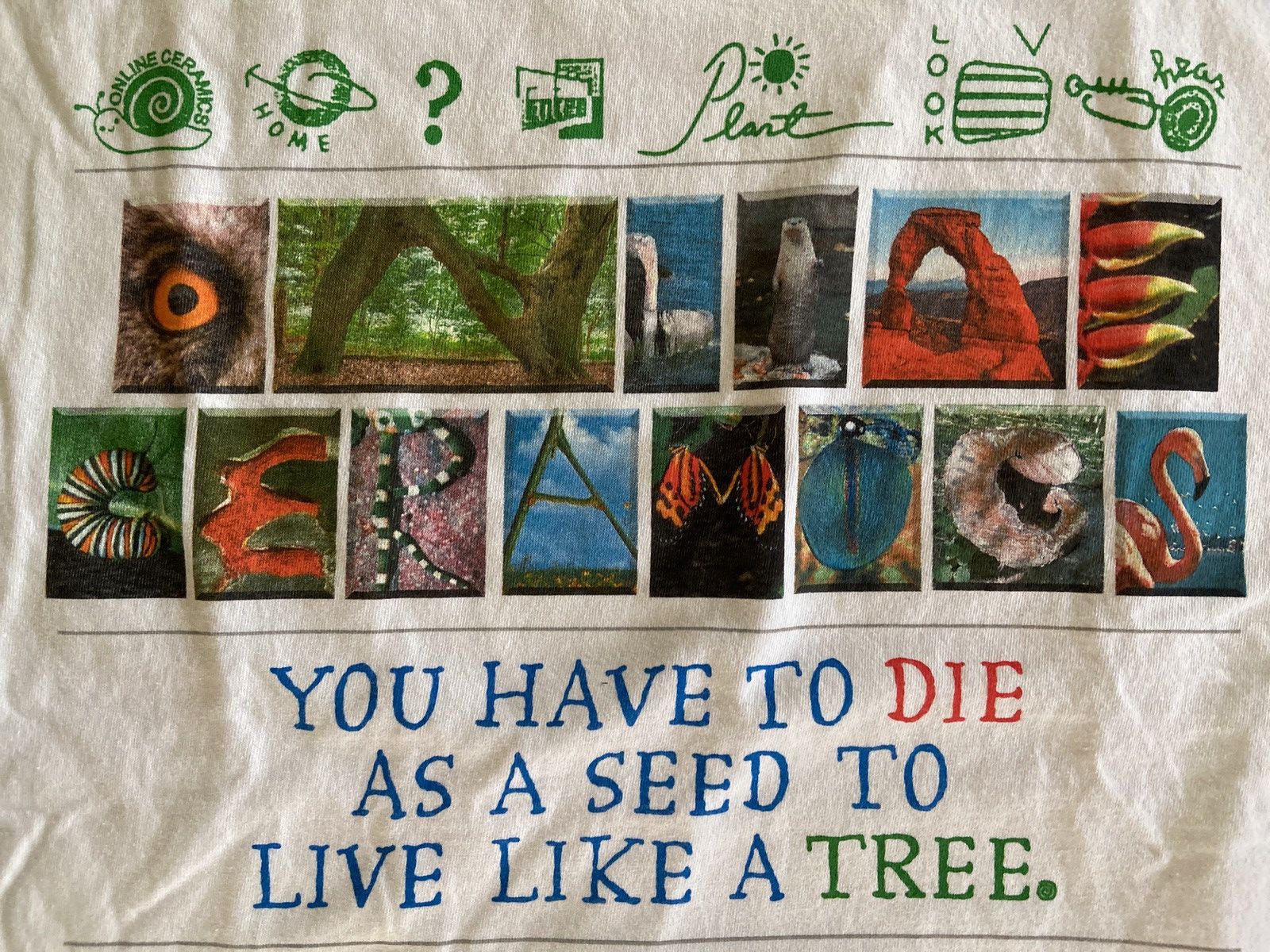 Online Ceramics Online Ceramics You Have To Die As A Seed Tshirt Size US XL / EU 56 / 4 - 3 Thumbnail